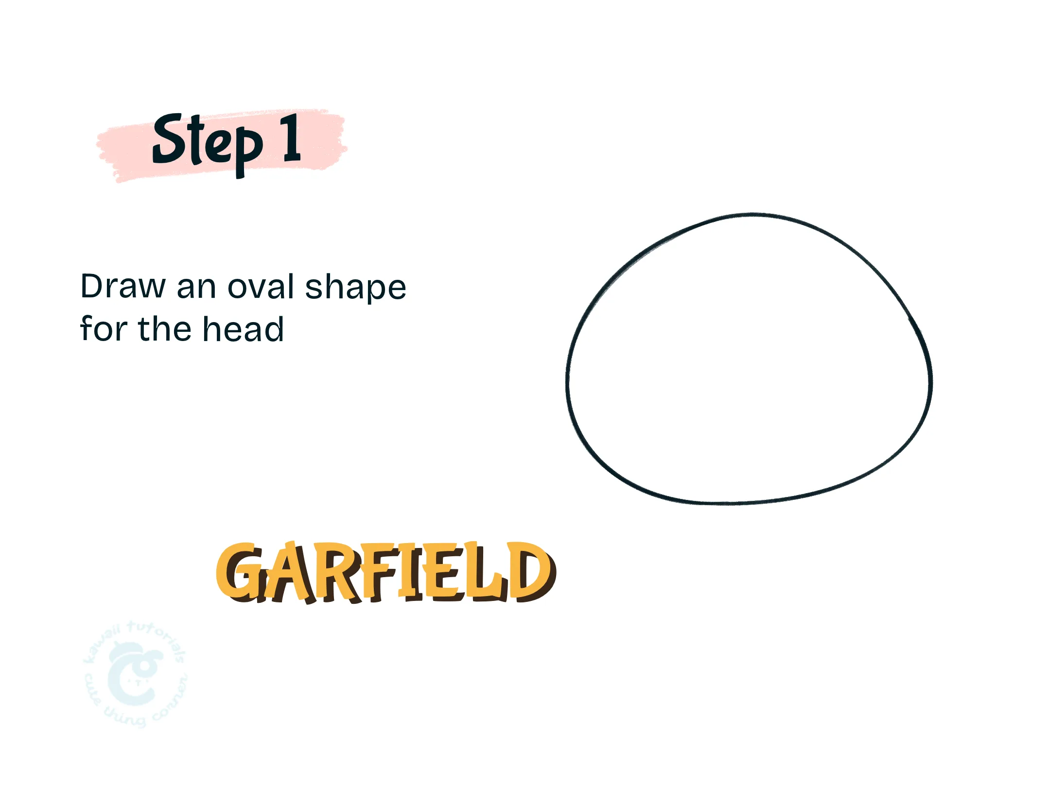 Draw an oval shape for the head of disgusting garfield