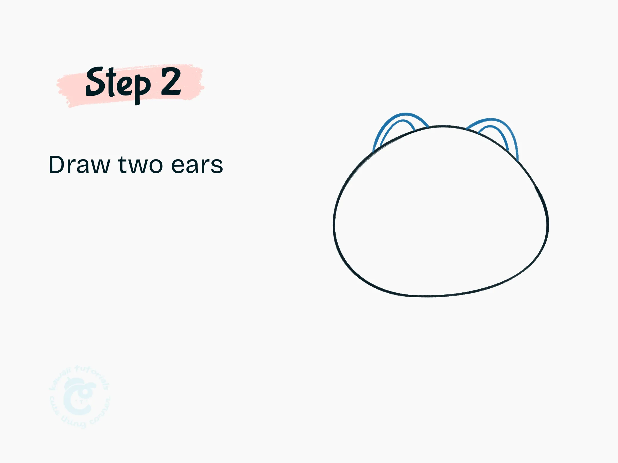 Step 2 Draw two ears