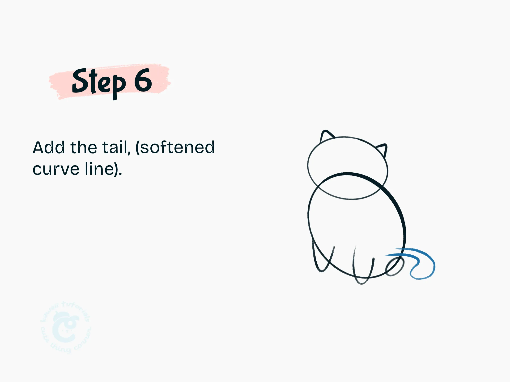 Step 6 Add the tail