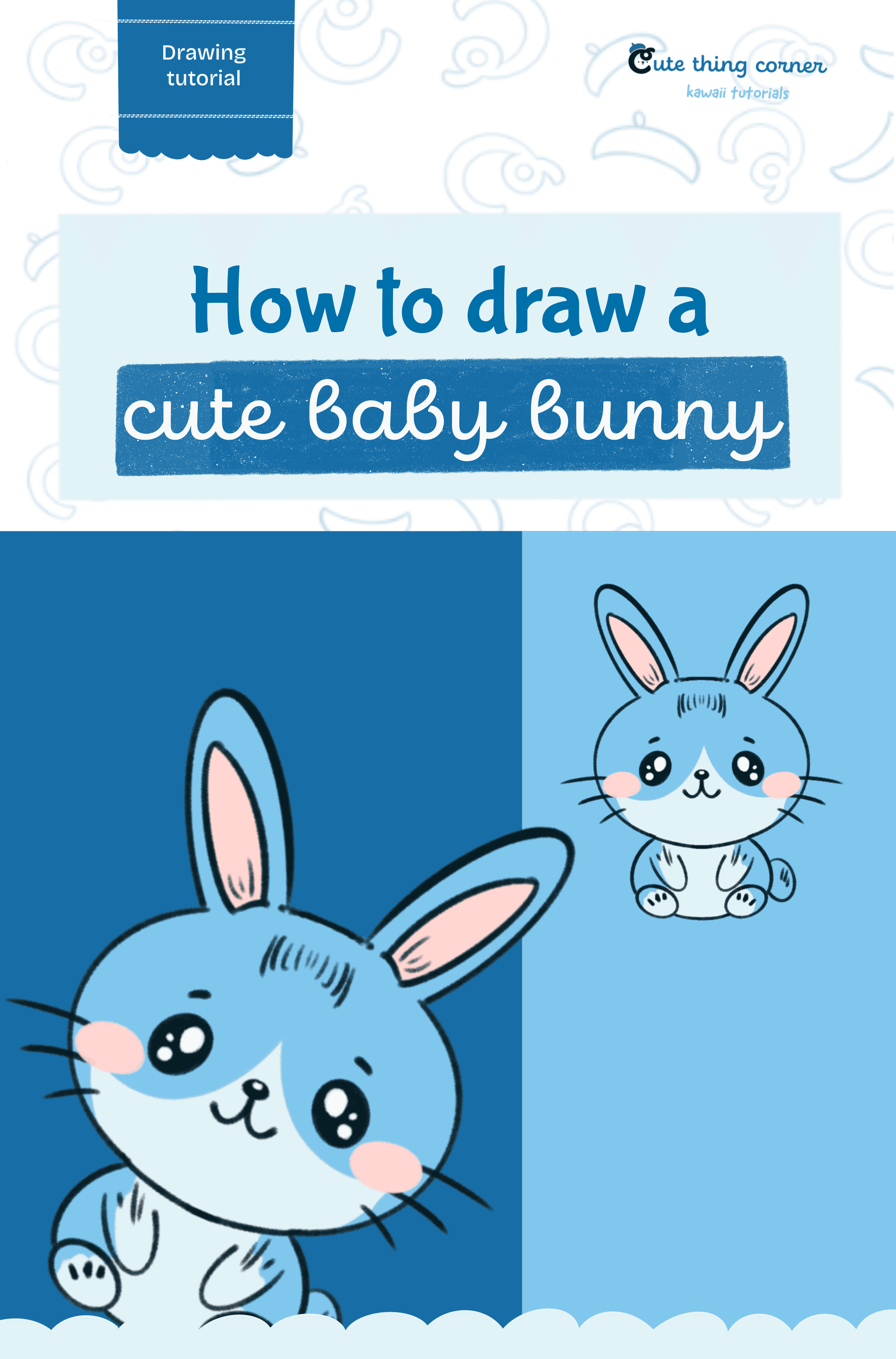 How to Draw a Kawaii Baby Bunny (Step-by-step)