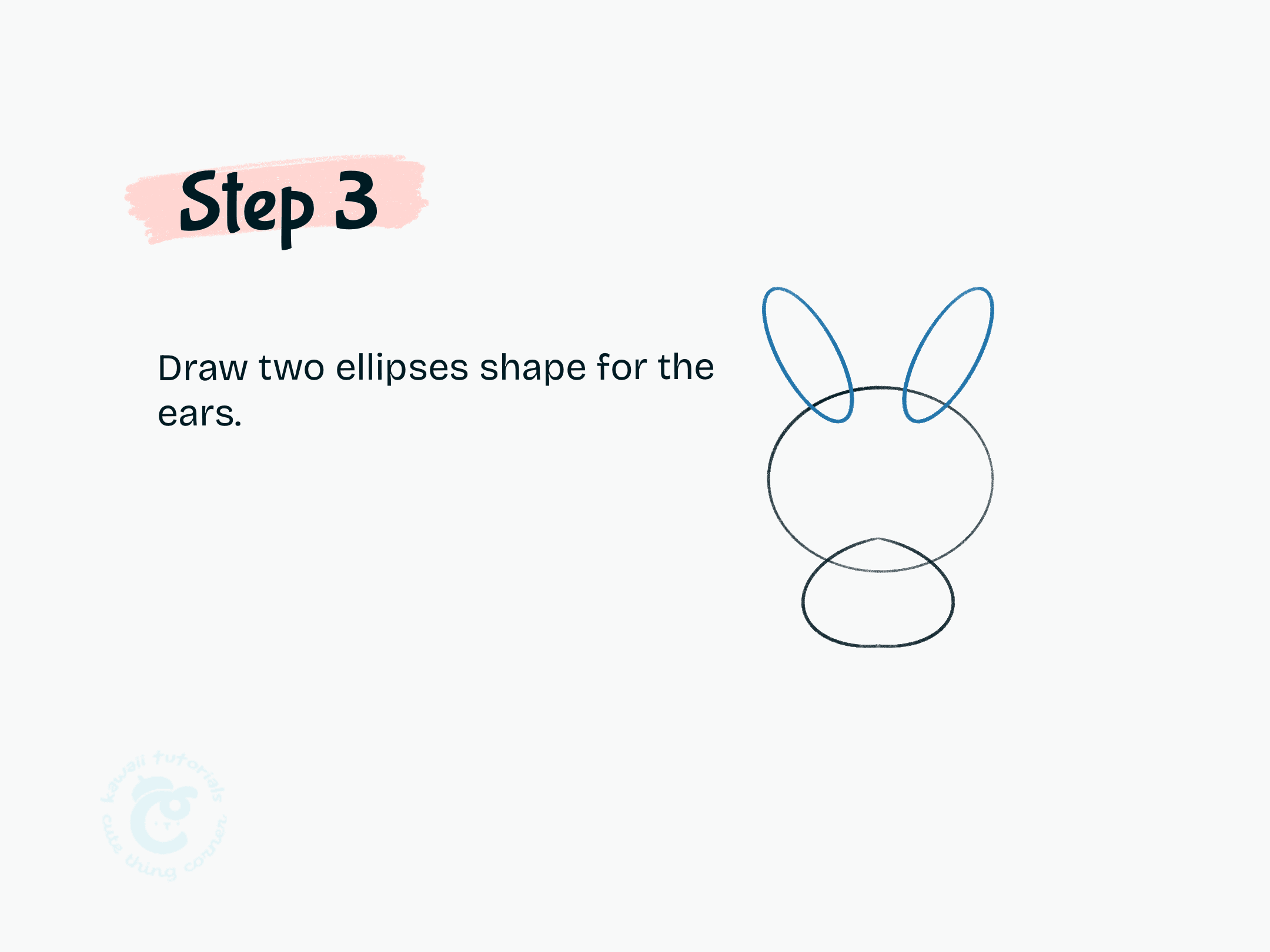 Step 3 Draw two ellipses for the ears of baby bunny