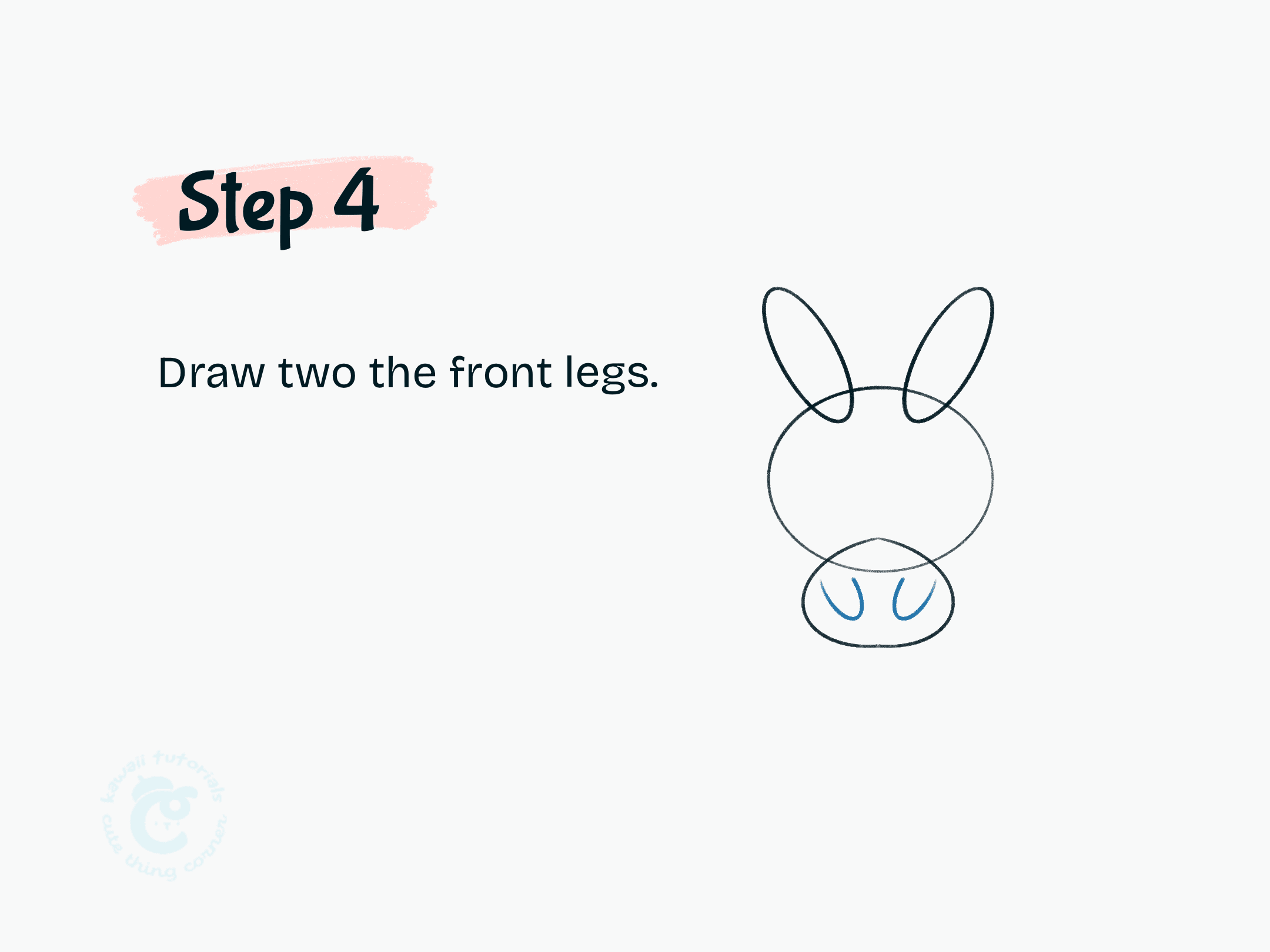 Step 4 Draw two the front legs