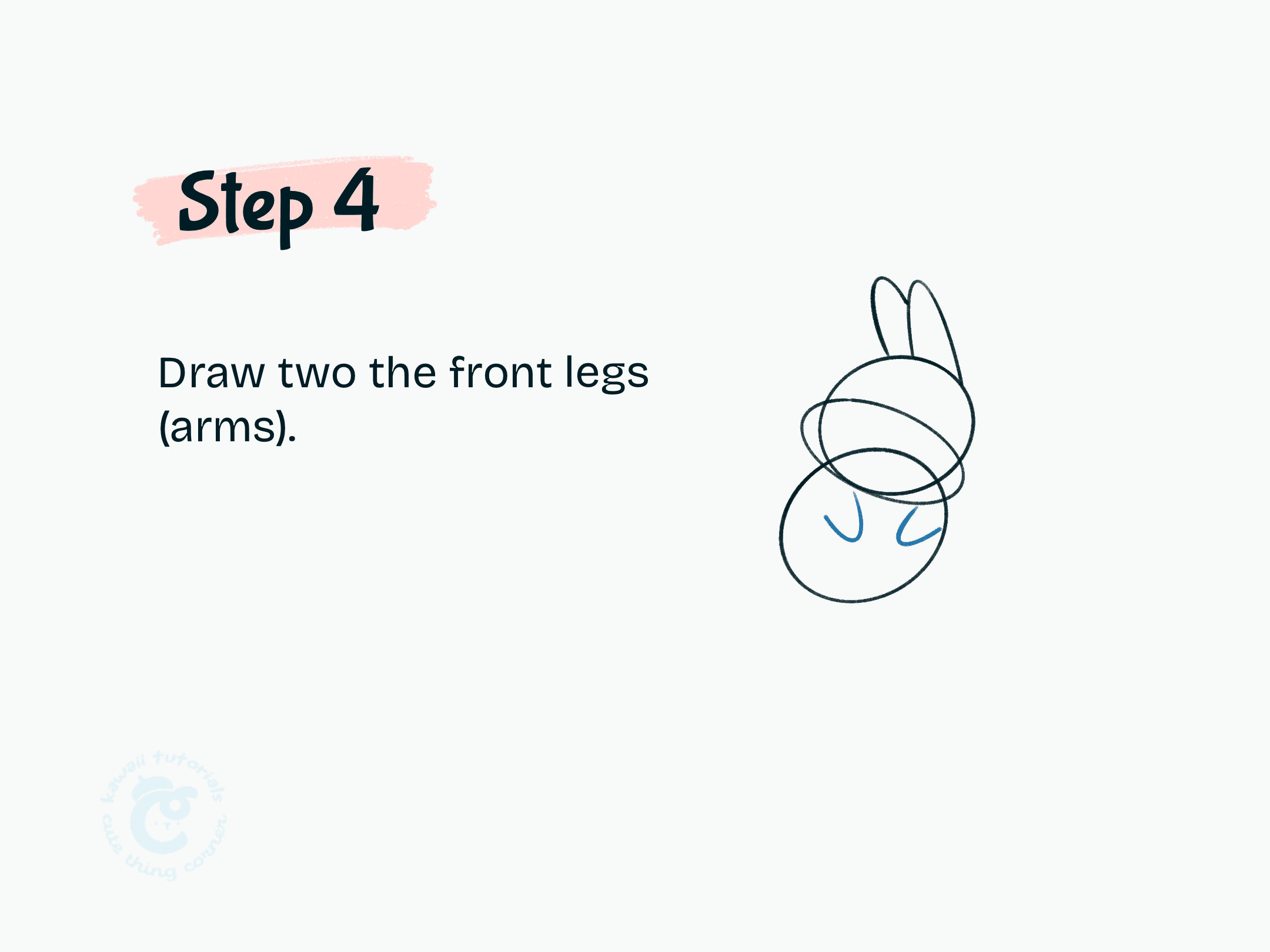 Step 4 Draw two the front legs