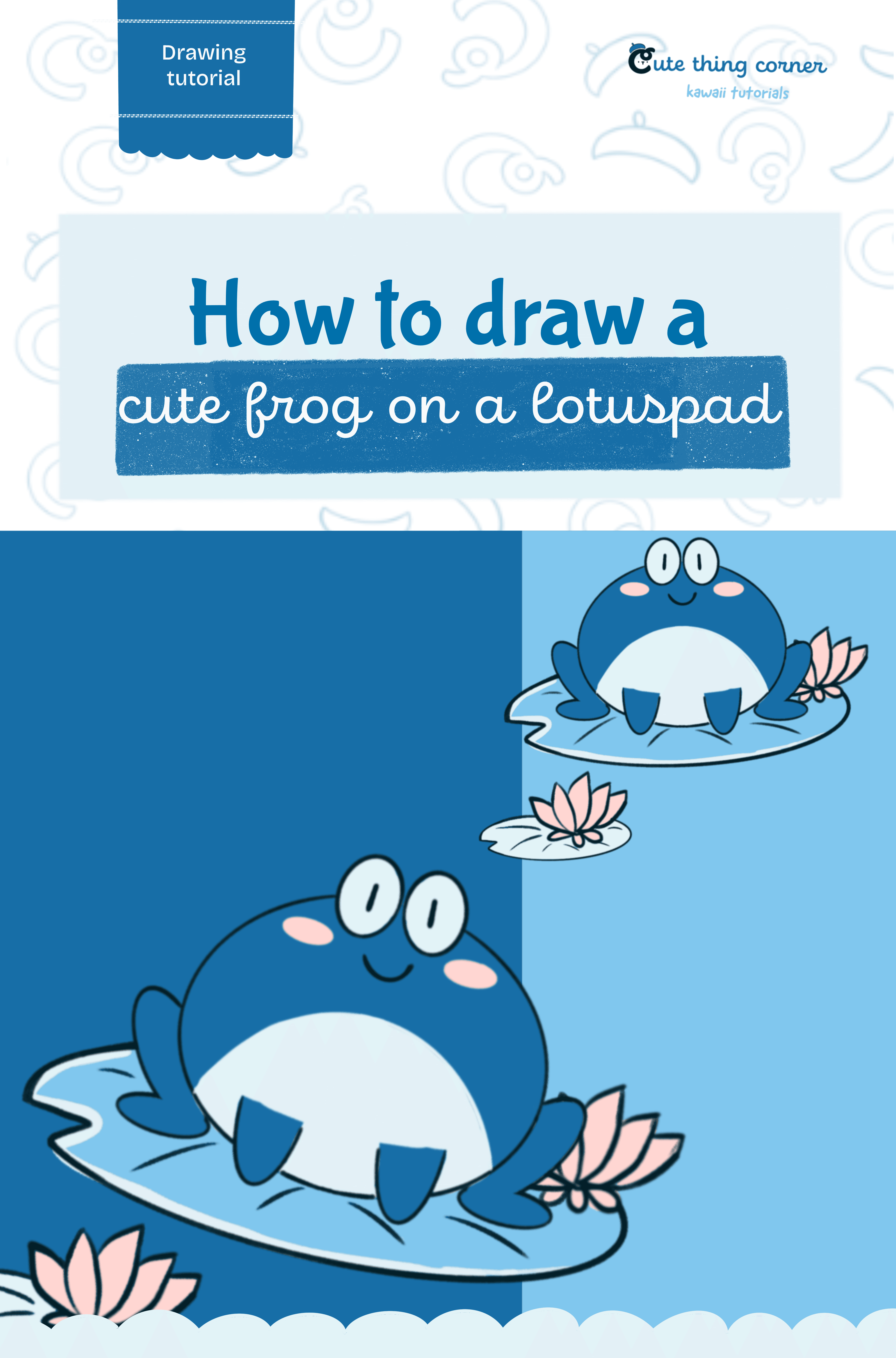 How to draw a cute frog on Lotuspad (Step-by-step)