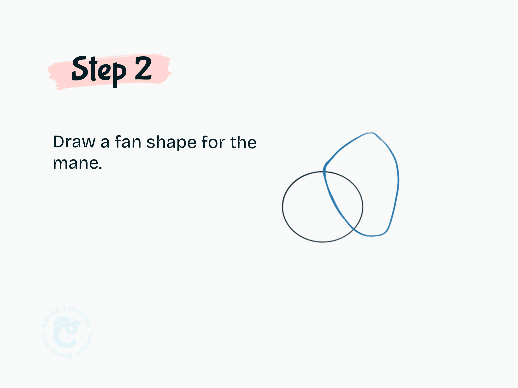 Step 2 Draw a fan shape for the mane.