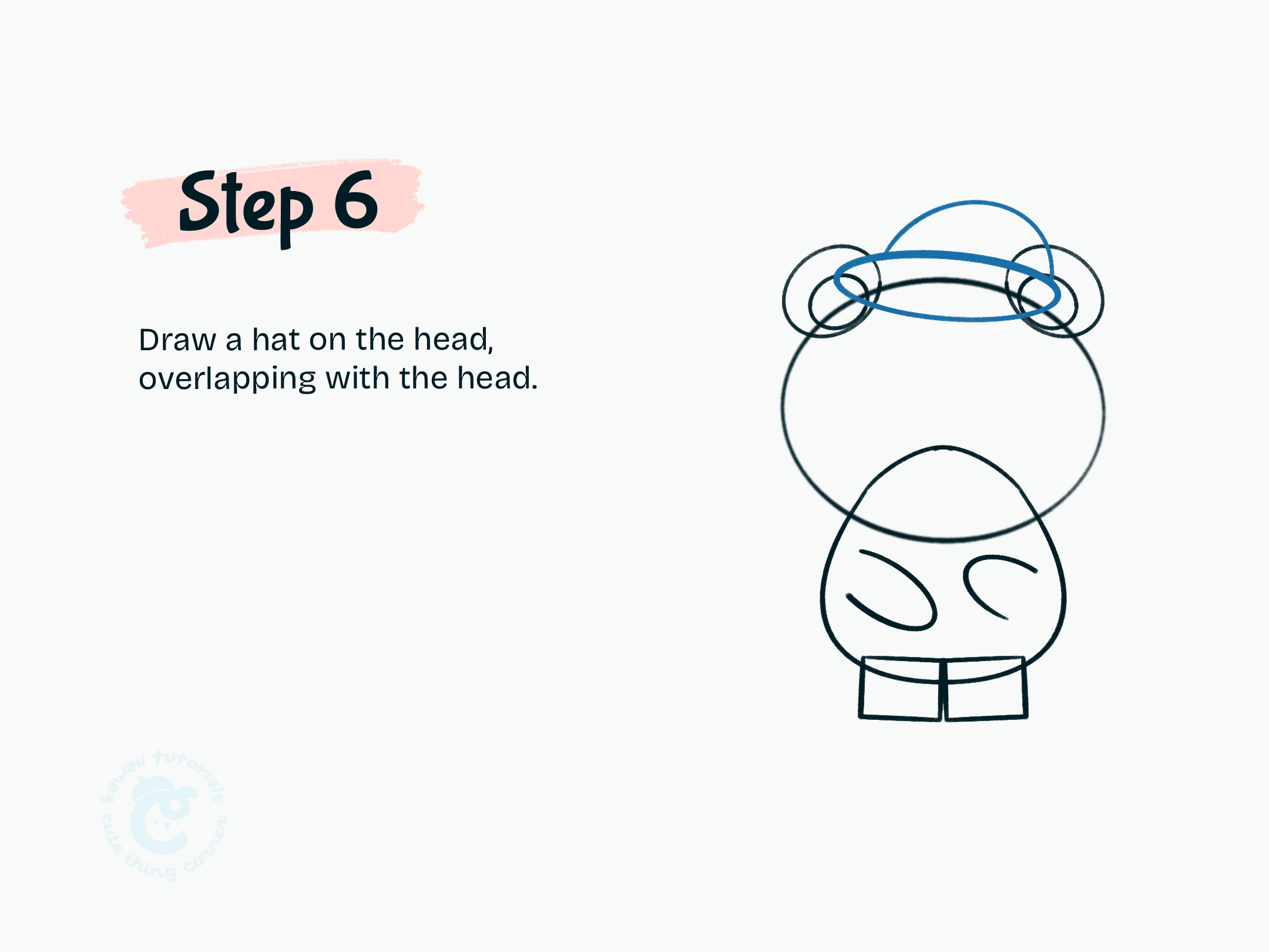 Step 6 Draw a hat on the head, overlapping with the head