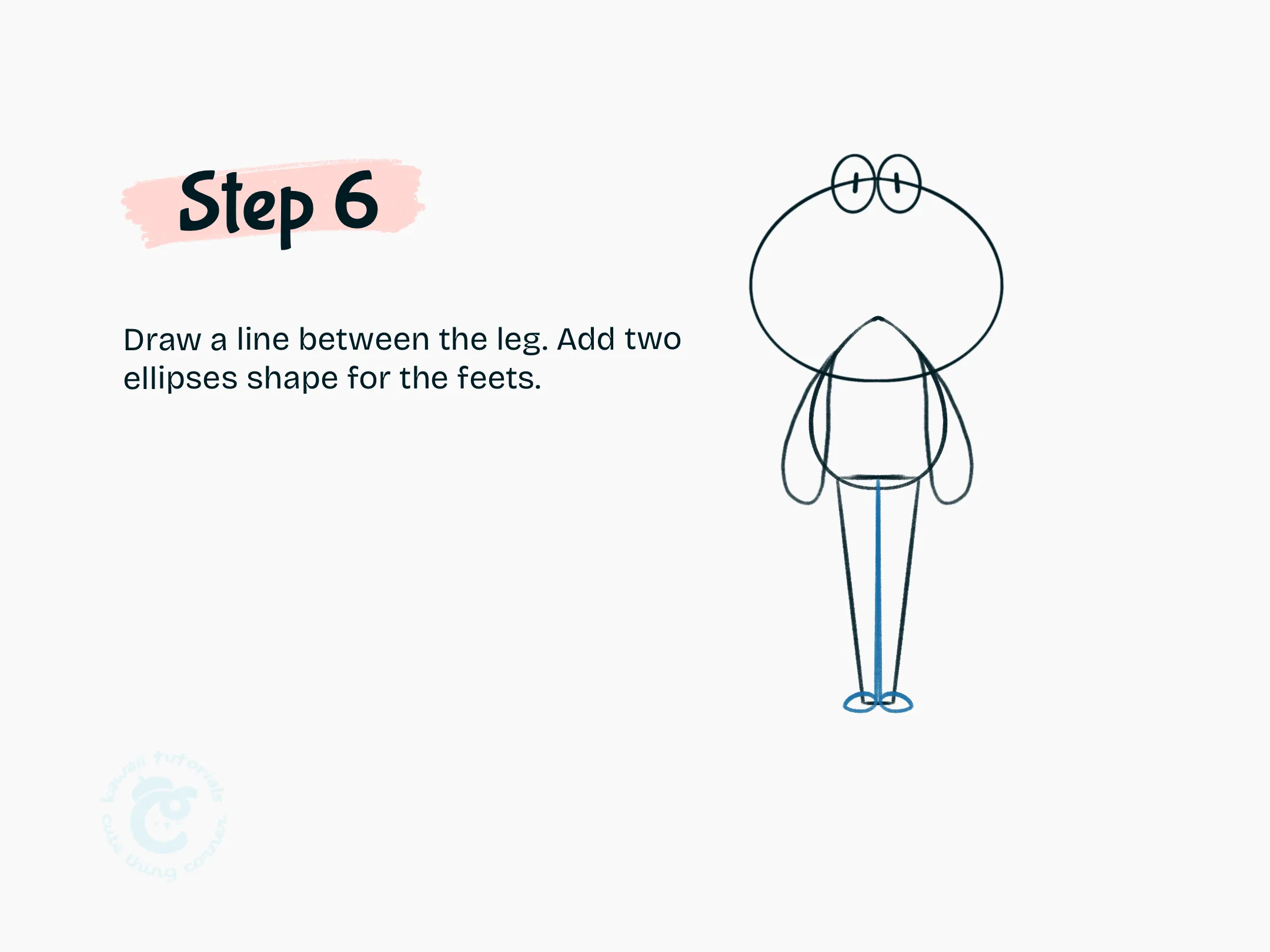 Step 6 Draw a line between the leg. Add two ellipses shape for the feets