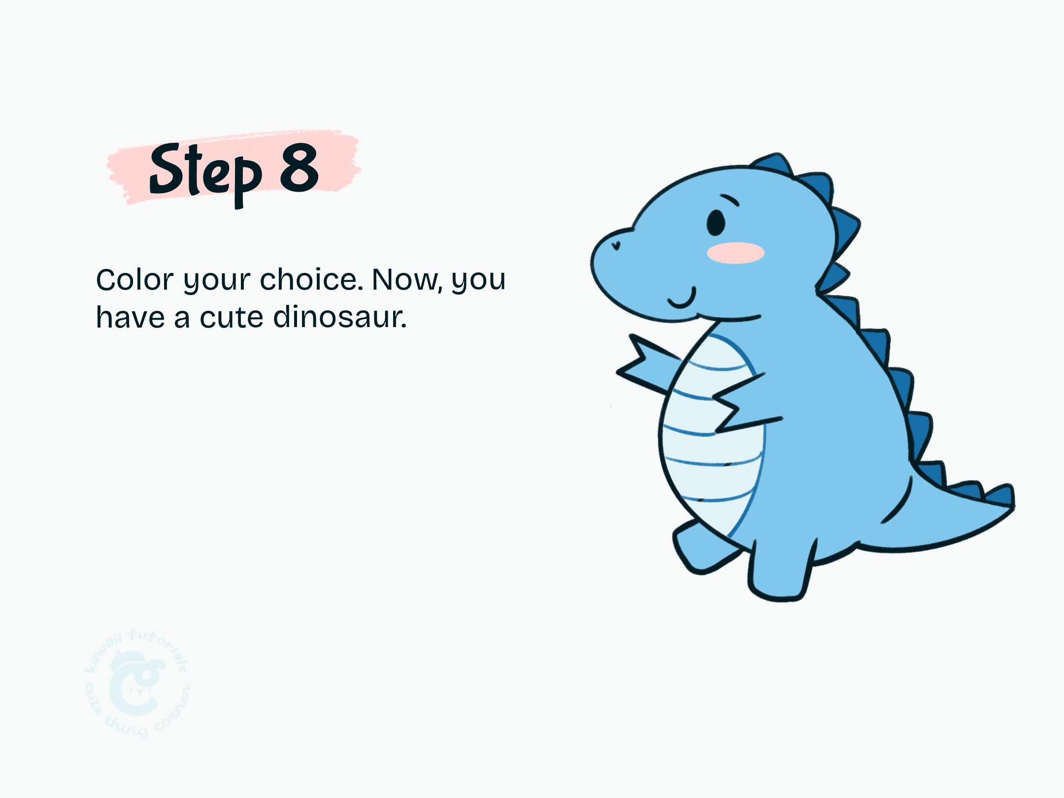 Step 8 Color your choice. Now, you have a cute dinosaur