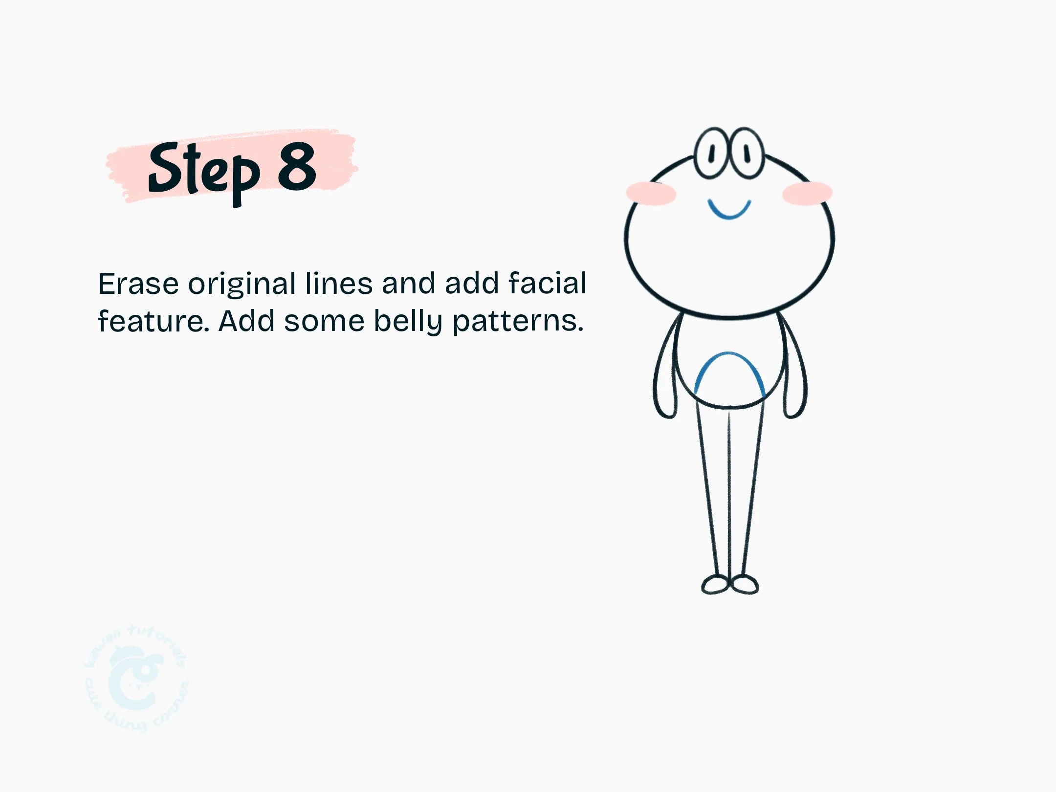 Step 8 Erase original lines and add facial feature. Add some belly patterns