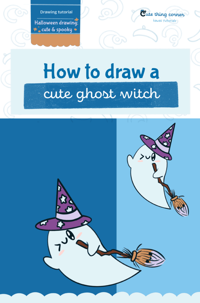 How To Draw A Cute Ghost Witch Step By Step 