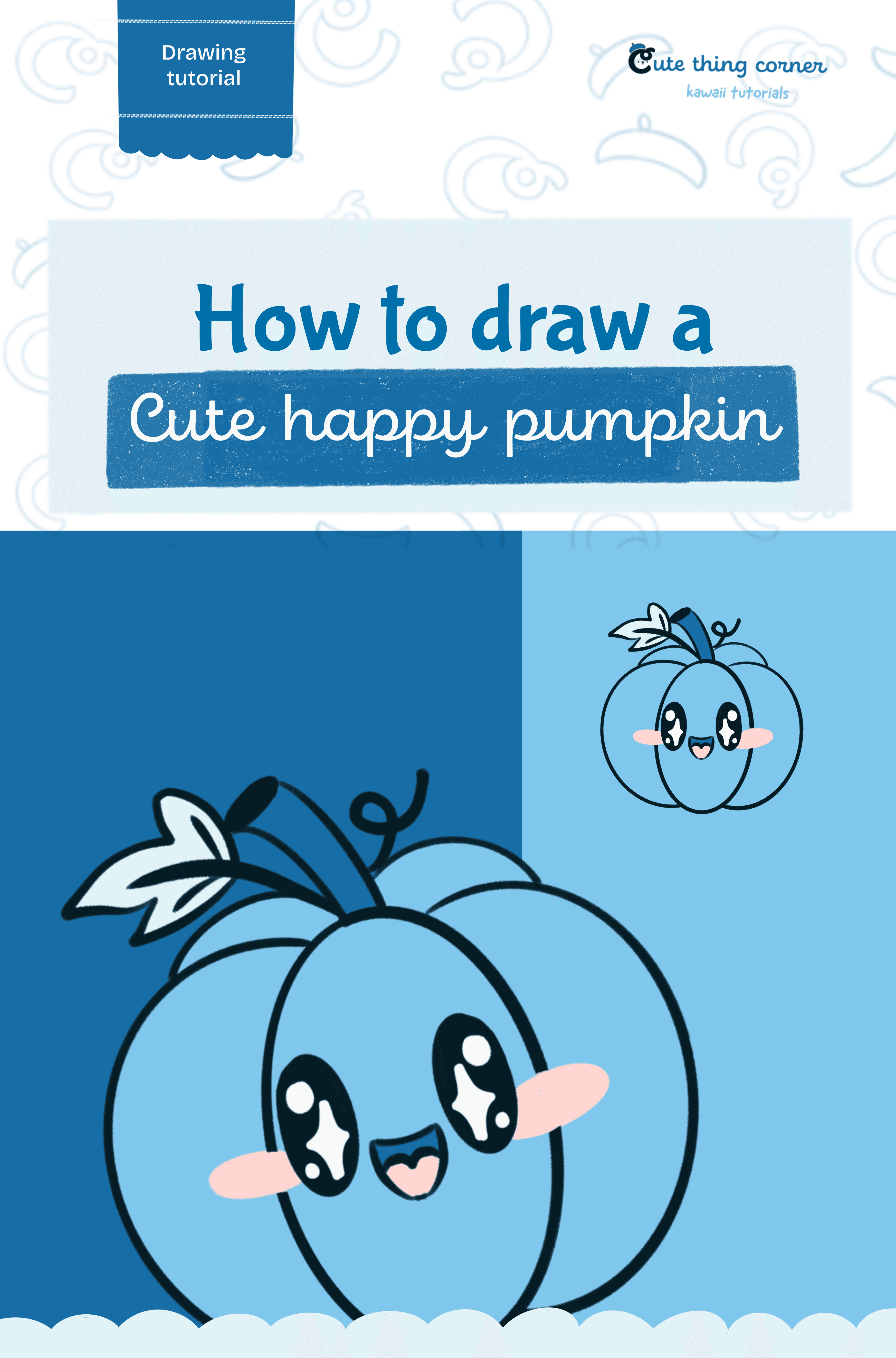 How to draw a cute happy pumpkin (Step-by-step)