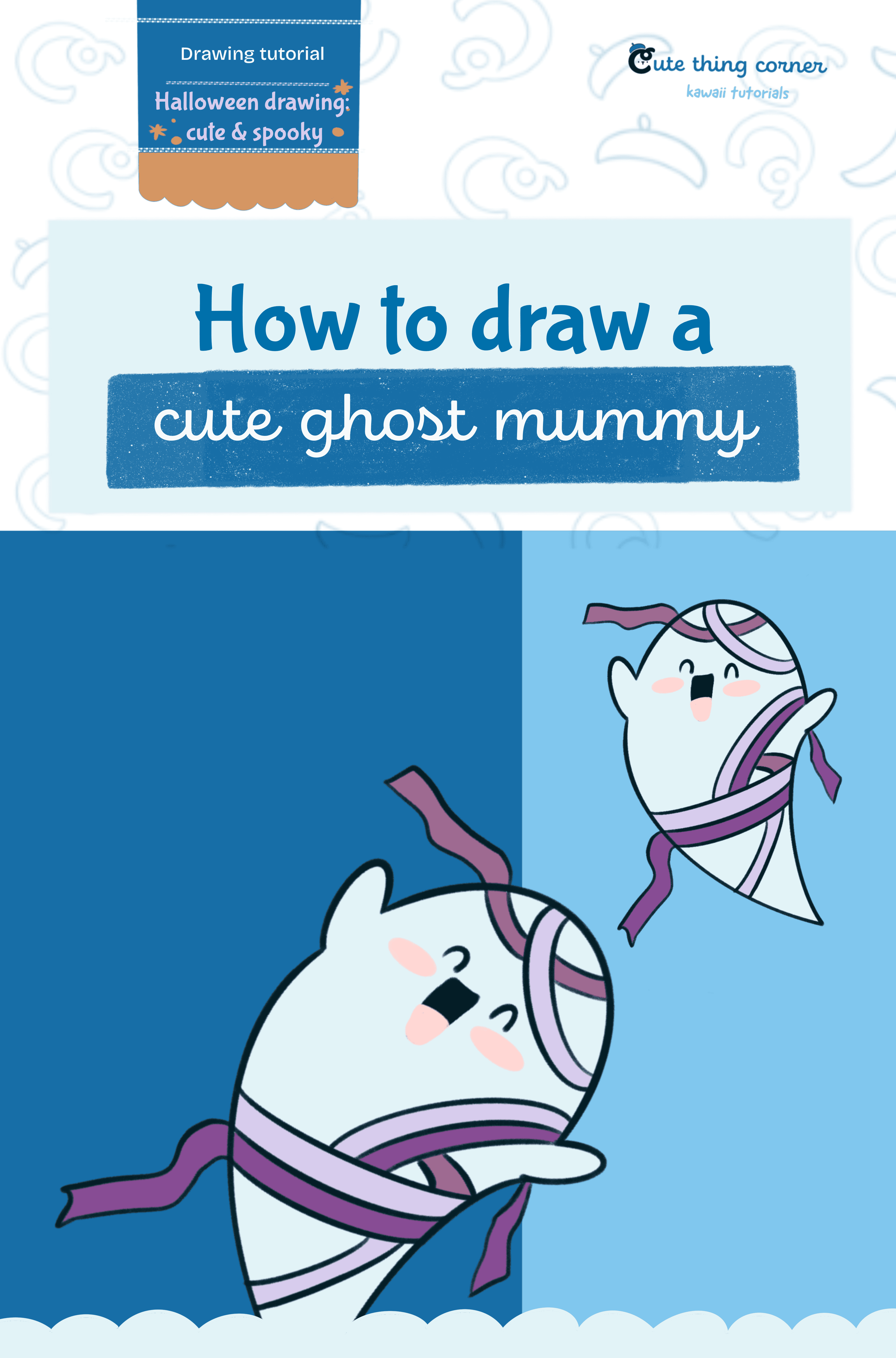 How to draw cute ghost mummy (Step-by-step)