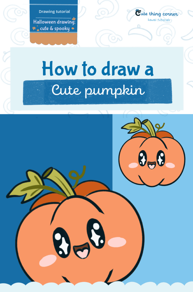 How to draw kawaii pumpkin (Step-by-step)