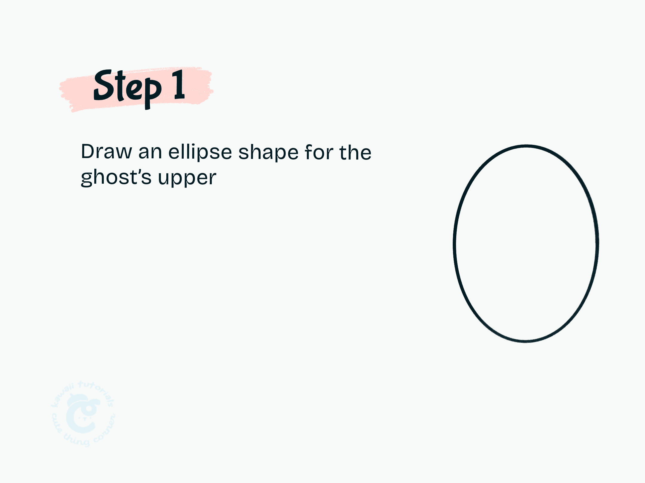 Step 1 Draw an ellipse shape for the ghost upper