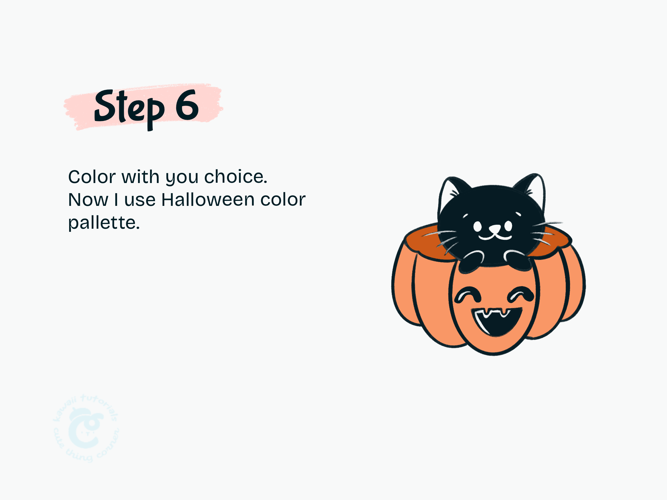 Step 6 Color with your choice