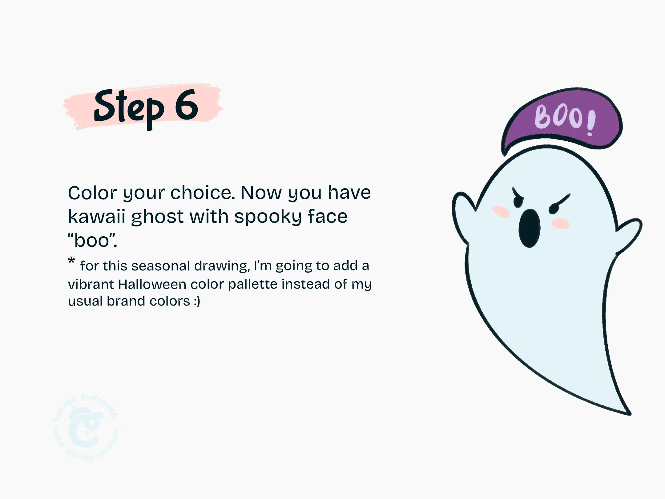 Step 6 Color your cute boo ghost