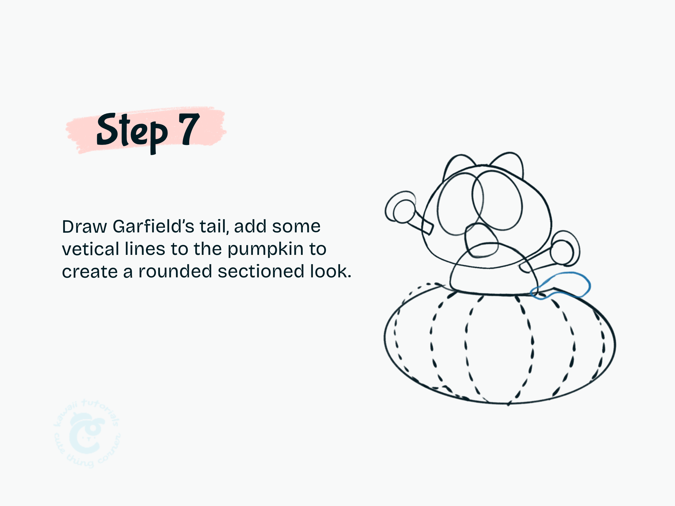 Step 7 Draw Garfield's tail