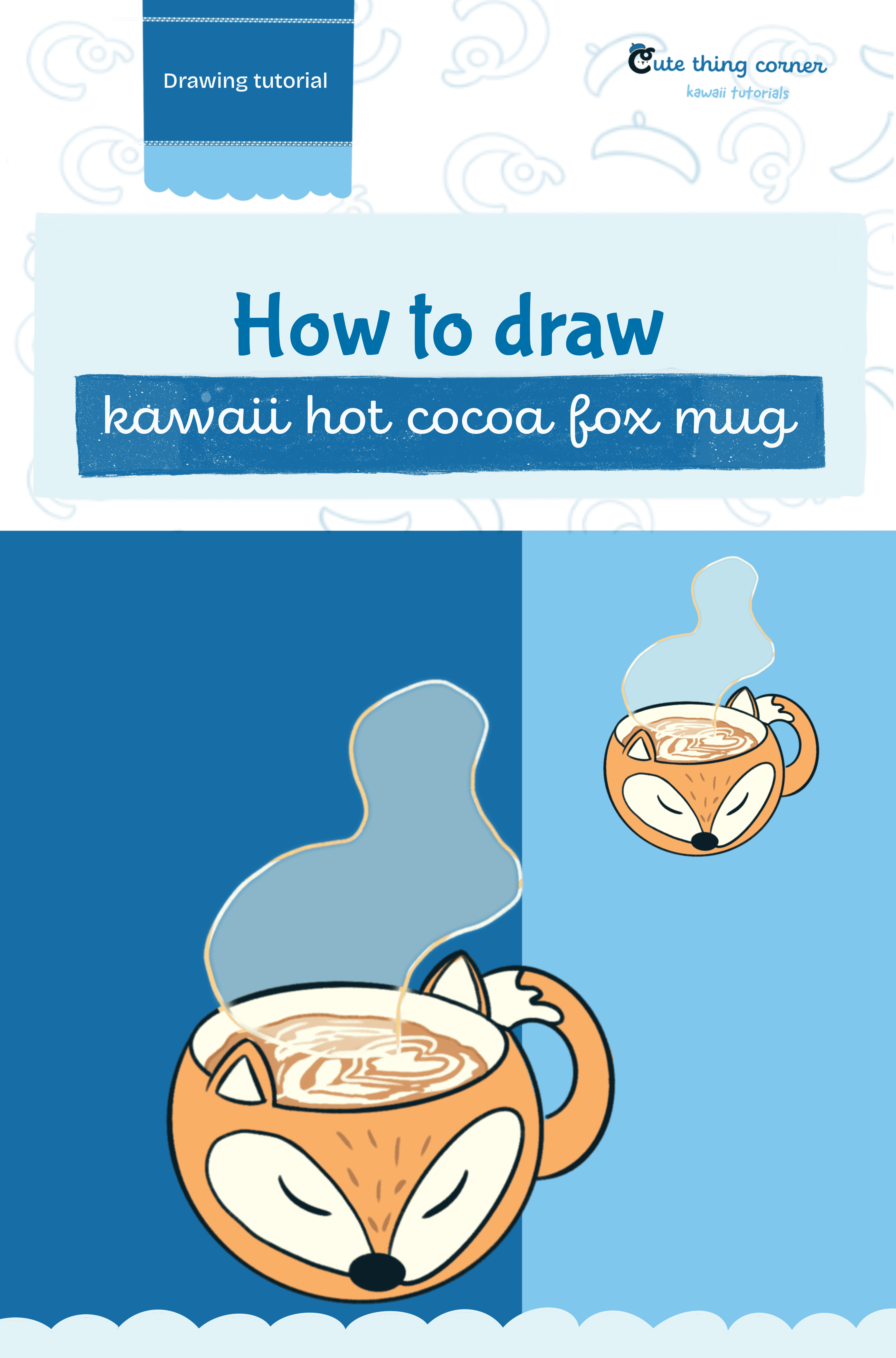 How to draw a kawaii hot cocoa fox mug (Step-by-step)