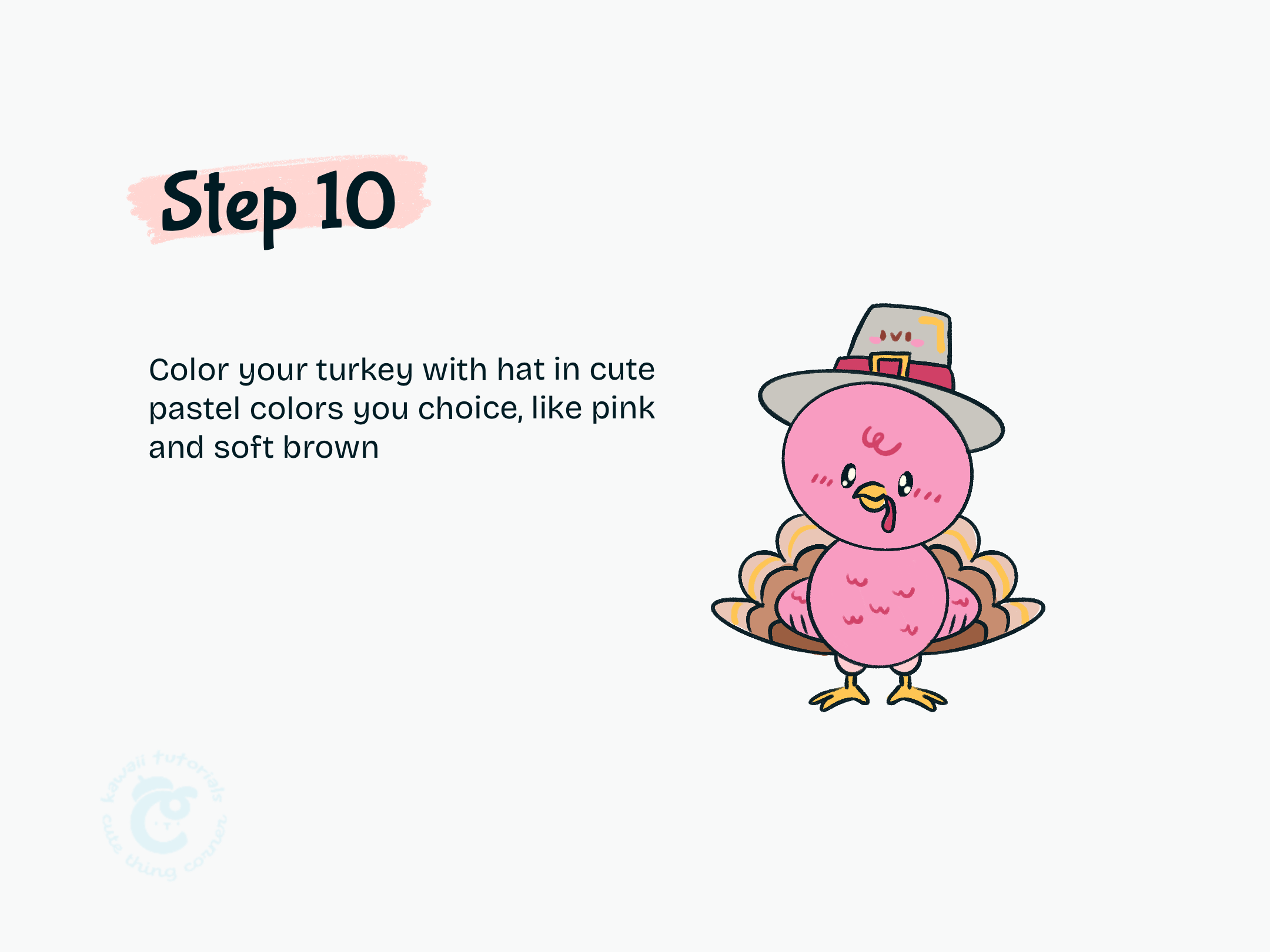 Step 10 Color your turkey with hat in cute pastel colors you choice