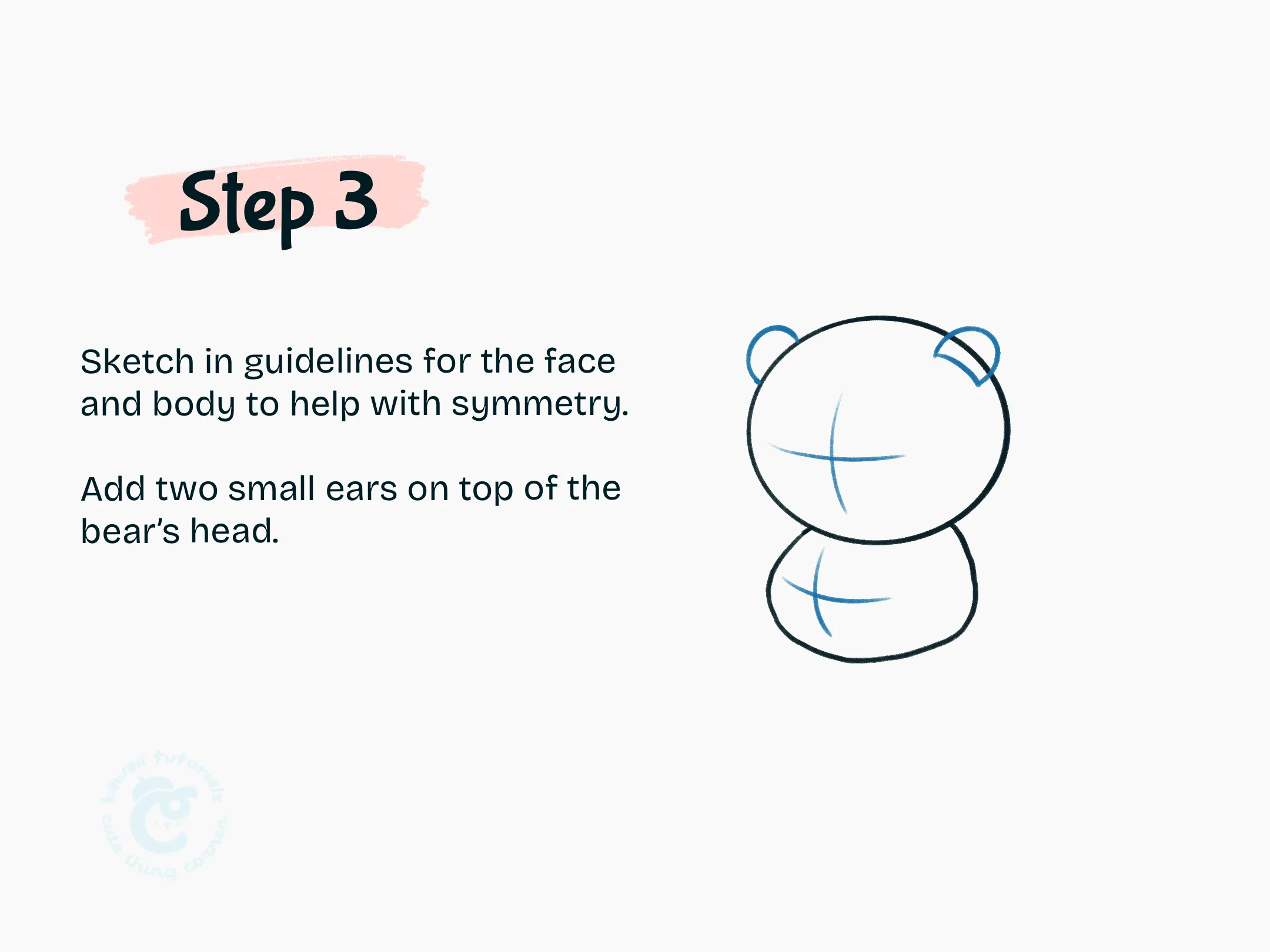 Step 3 Sketch in guidelines for the face and body to help with symmetry.