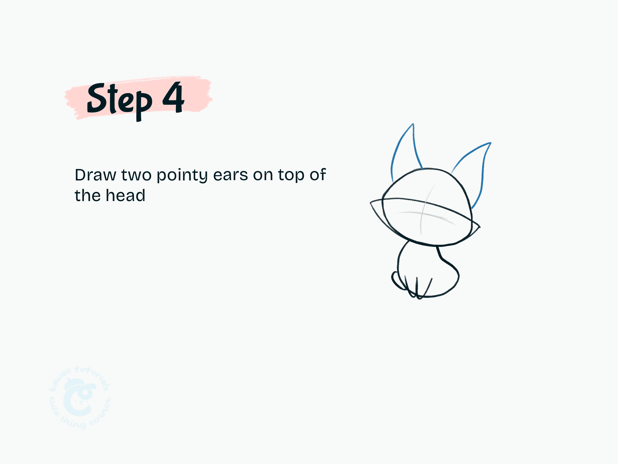 Step 4 Draw two pointy ears on top of the head