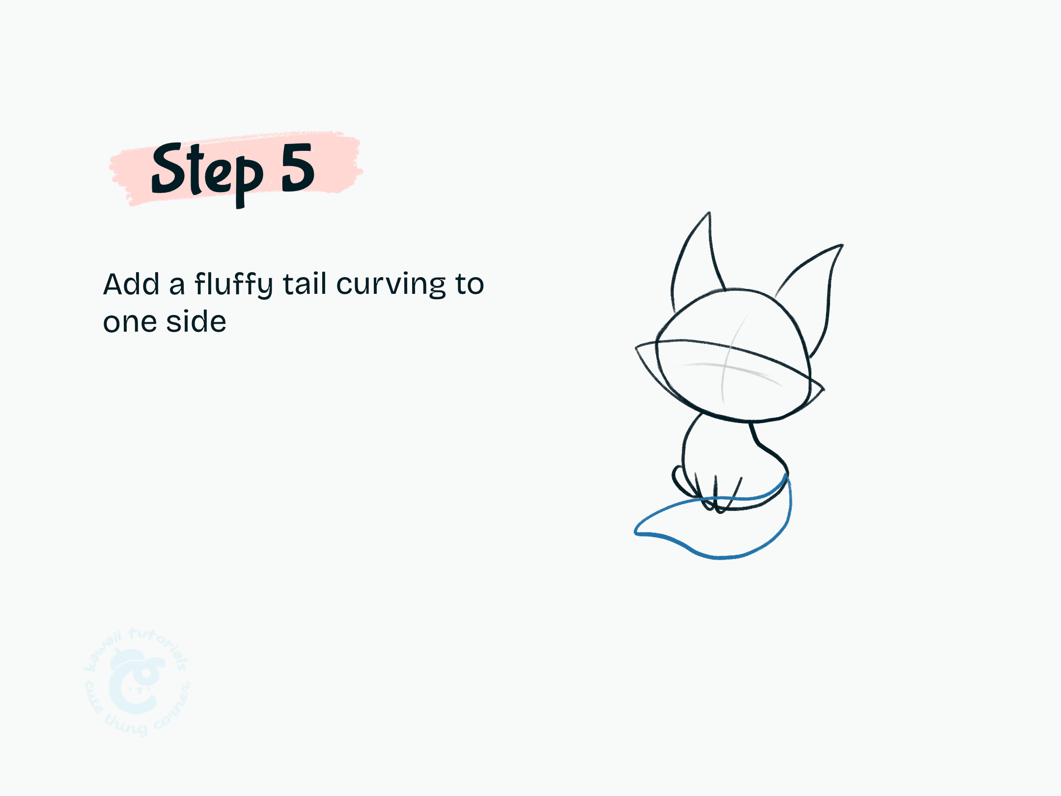 Step 5 Add a fluffy tail curving to one side