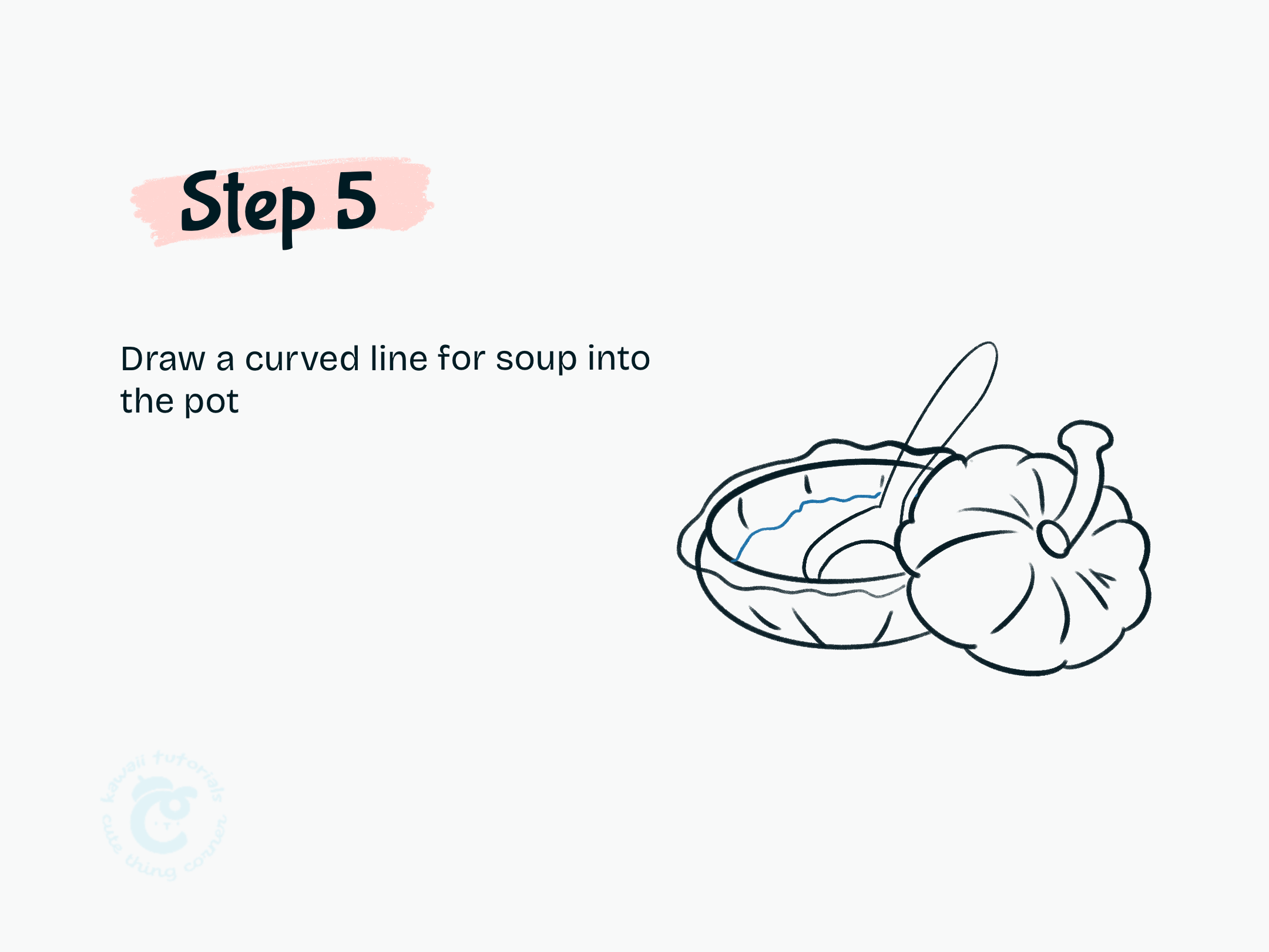 Step 5 Draw a curved line for soup into the pot