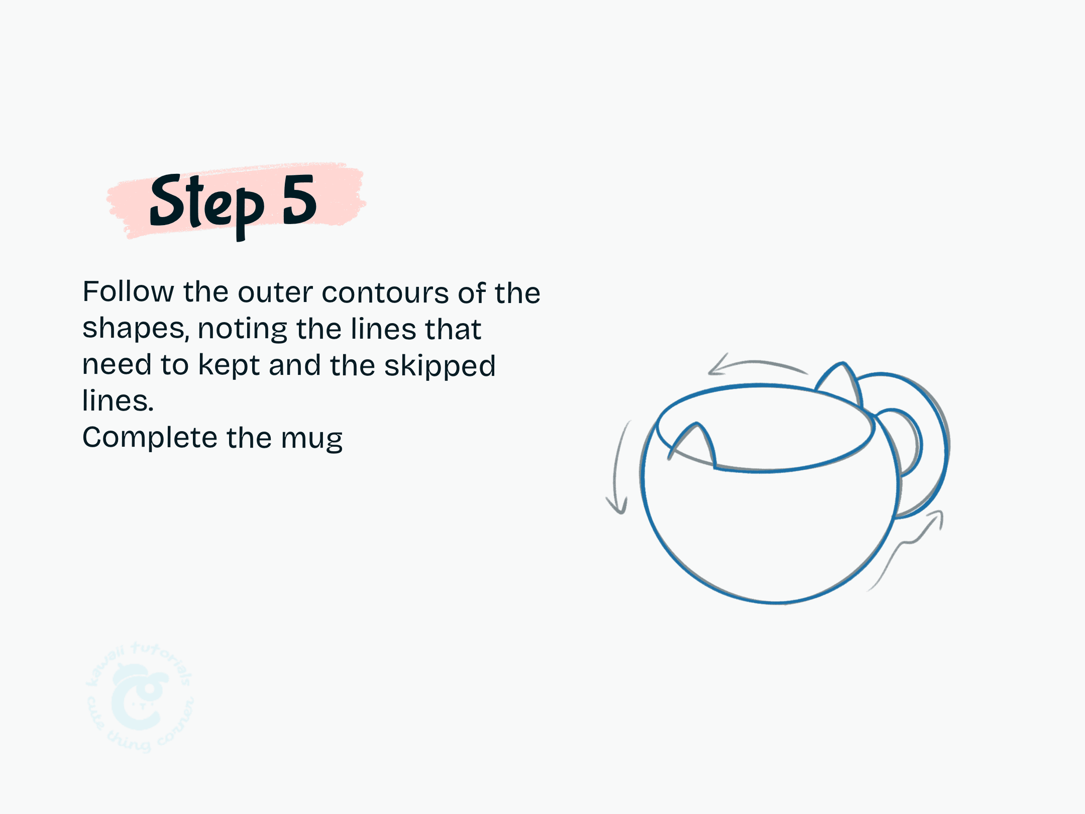 Step 5 Outline the mug, keeping key lines and skipping extras