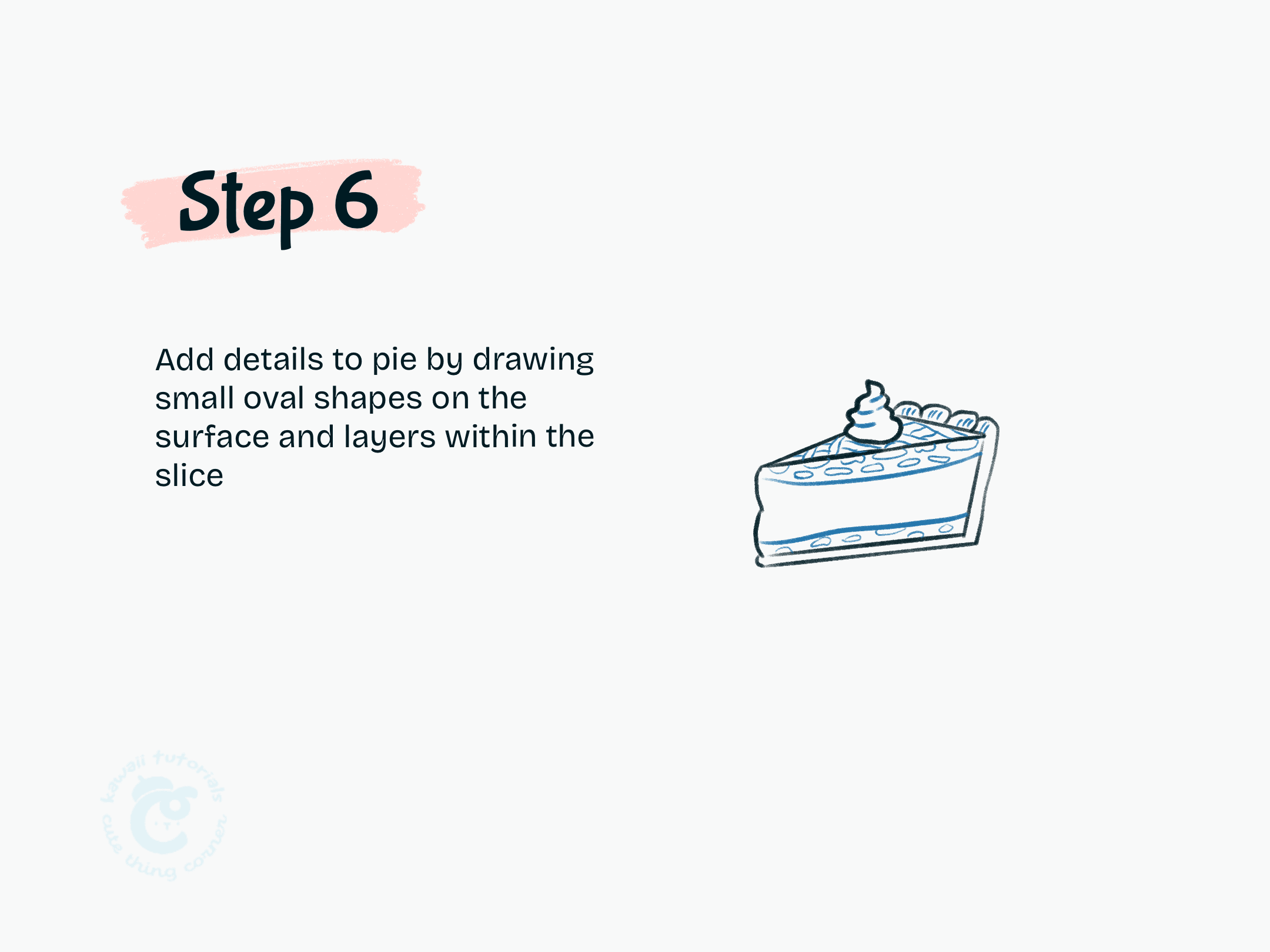 Step 6 Add details to pie by drawing small oval shapes on the surface and layers within the slice