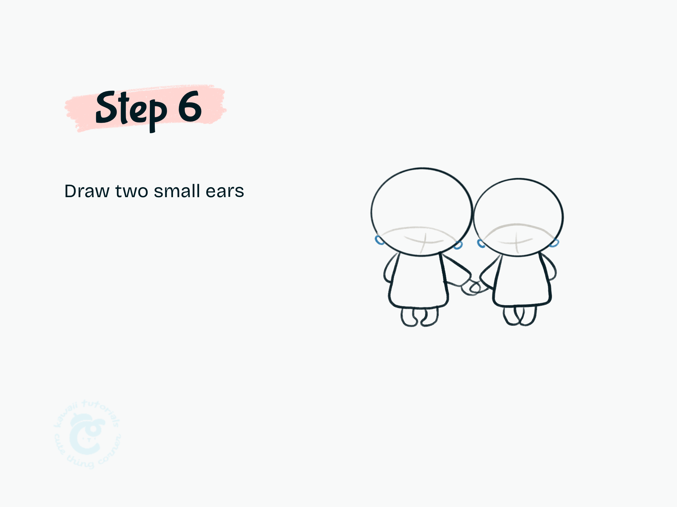 Step 6 Draw two small ears