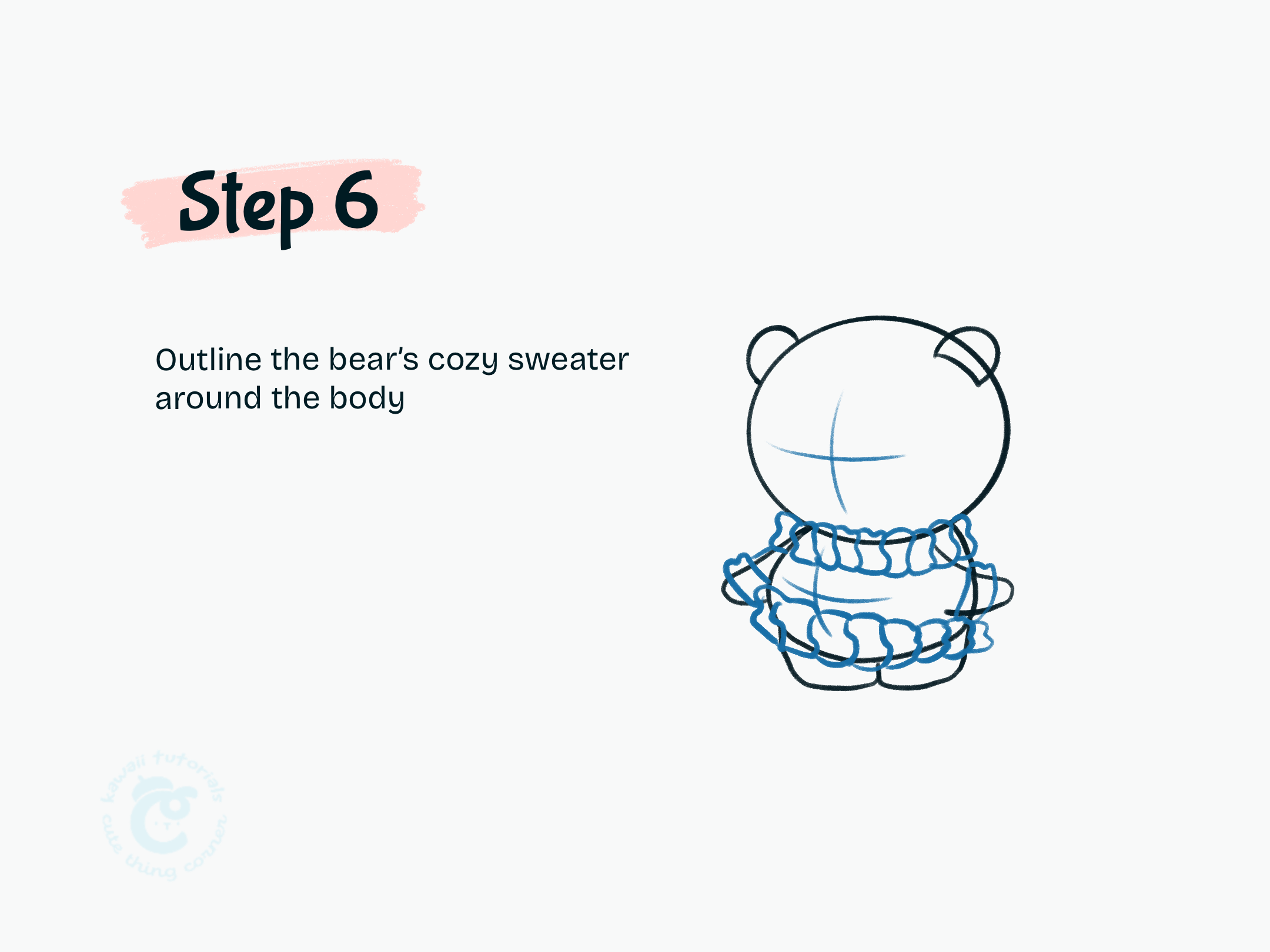 Step 6 Outline the bear's cozy sweater around the body