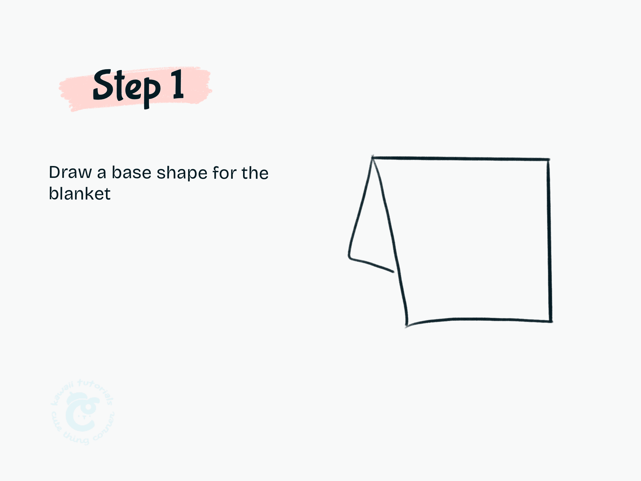 Step 1 Draw a base shape for the blanket