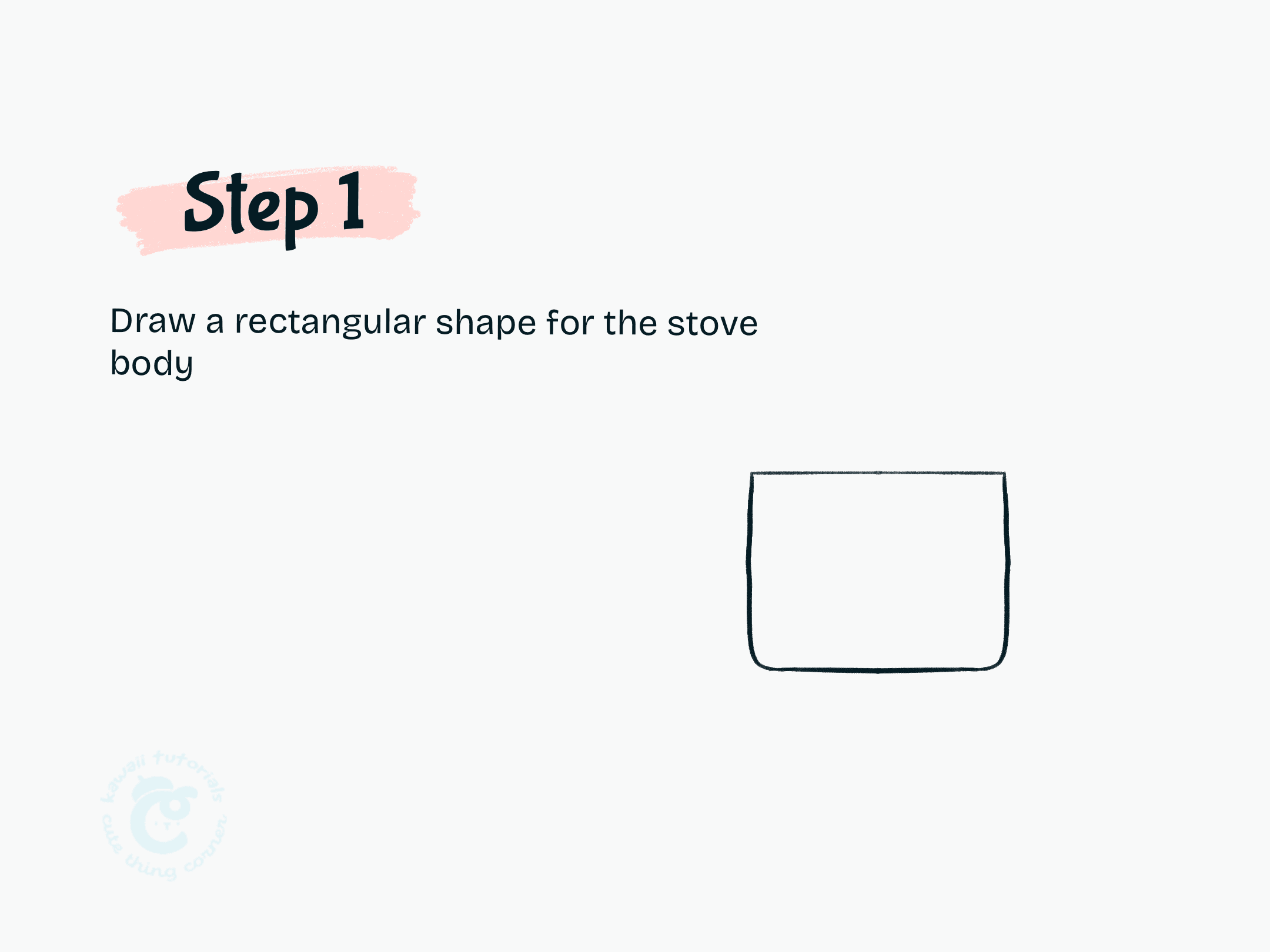 Step 1 Draw a rectangular shape for the stove body