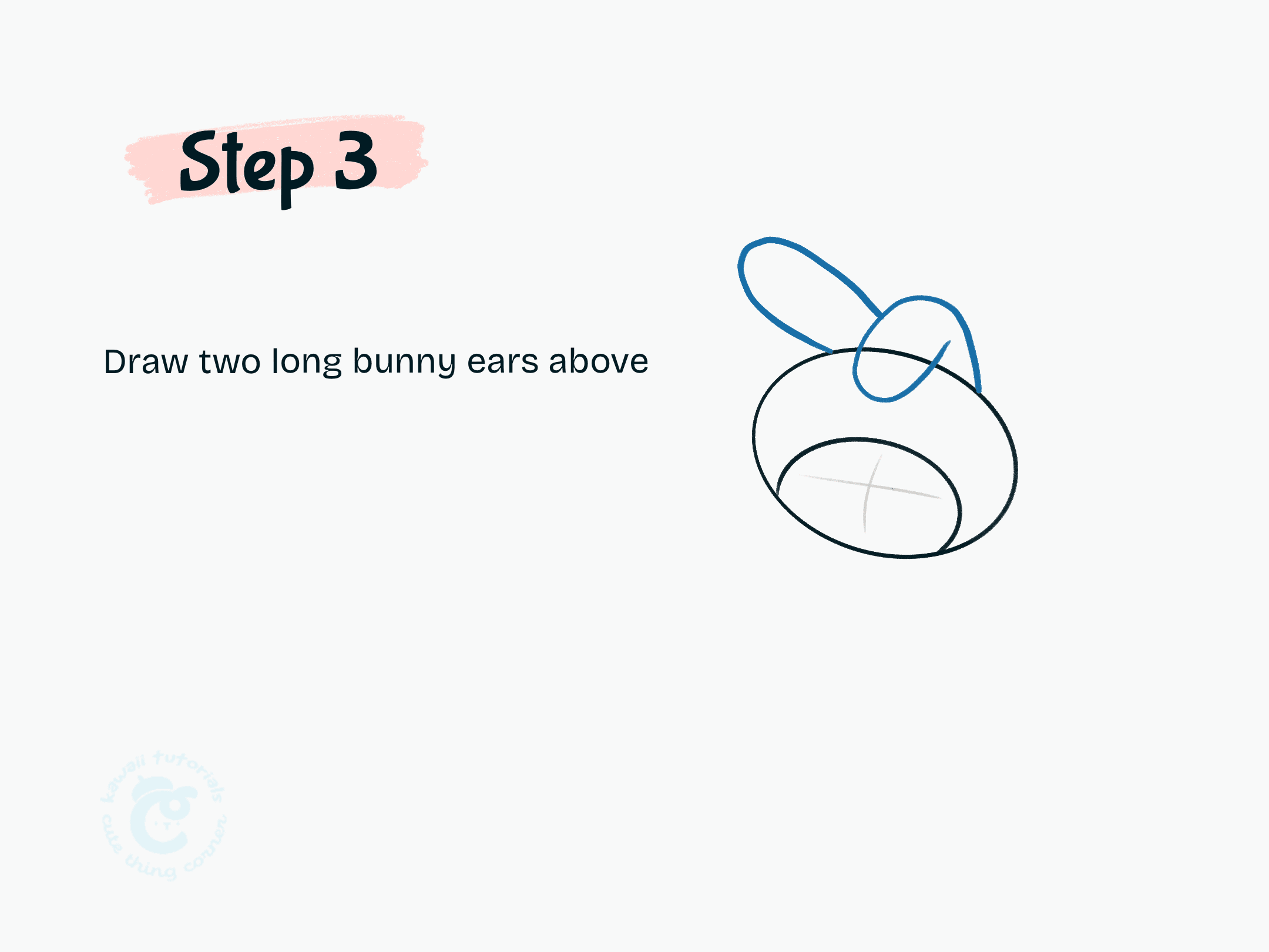 Step 3 Draw two long bunny ears above