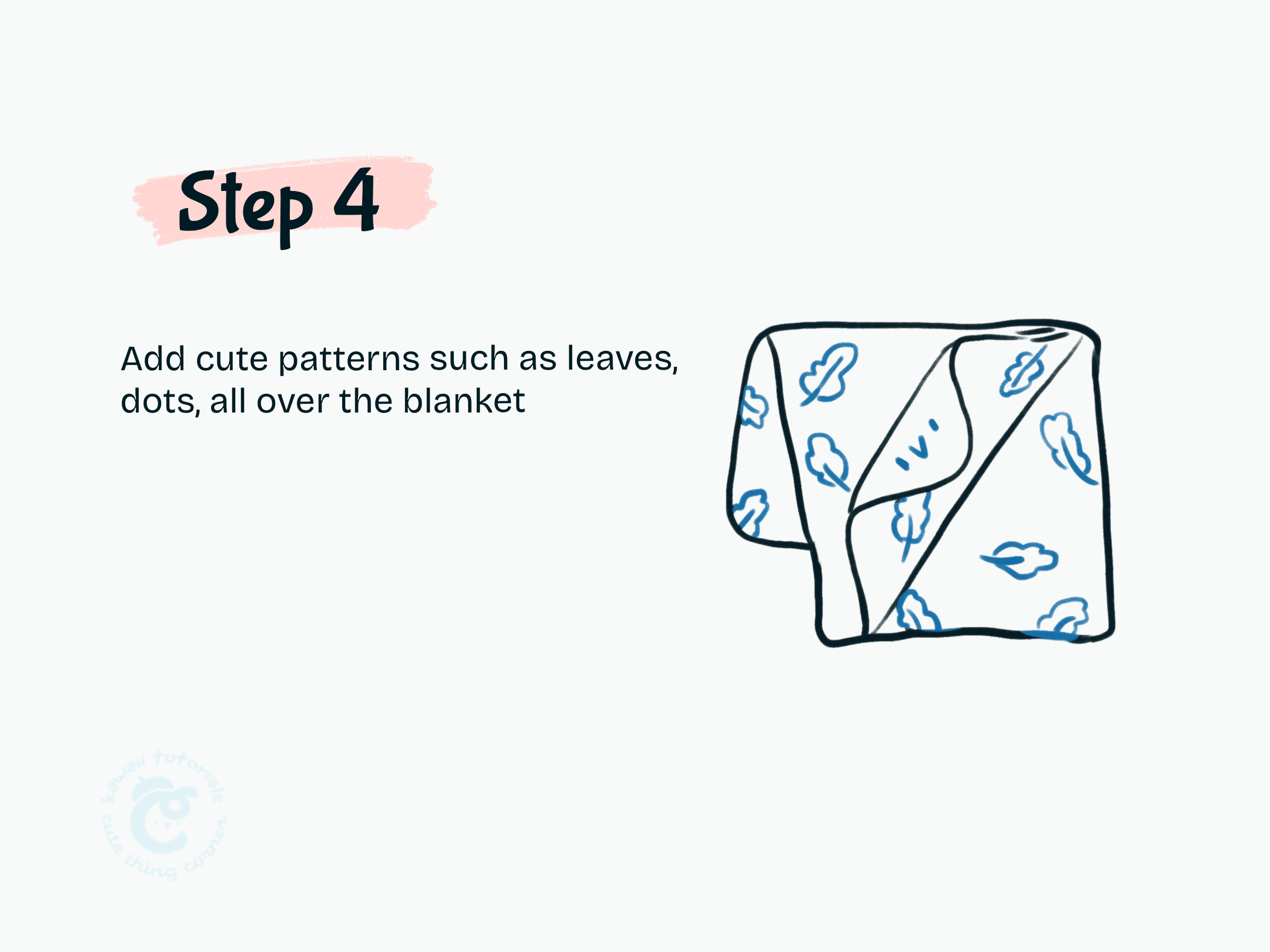 Step 4 Add cute patterns such as leaves, dots, all over the blanket