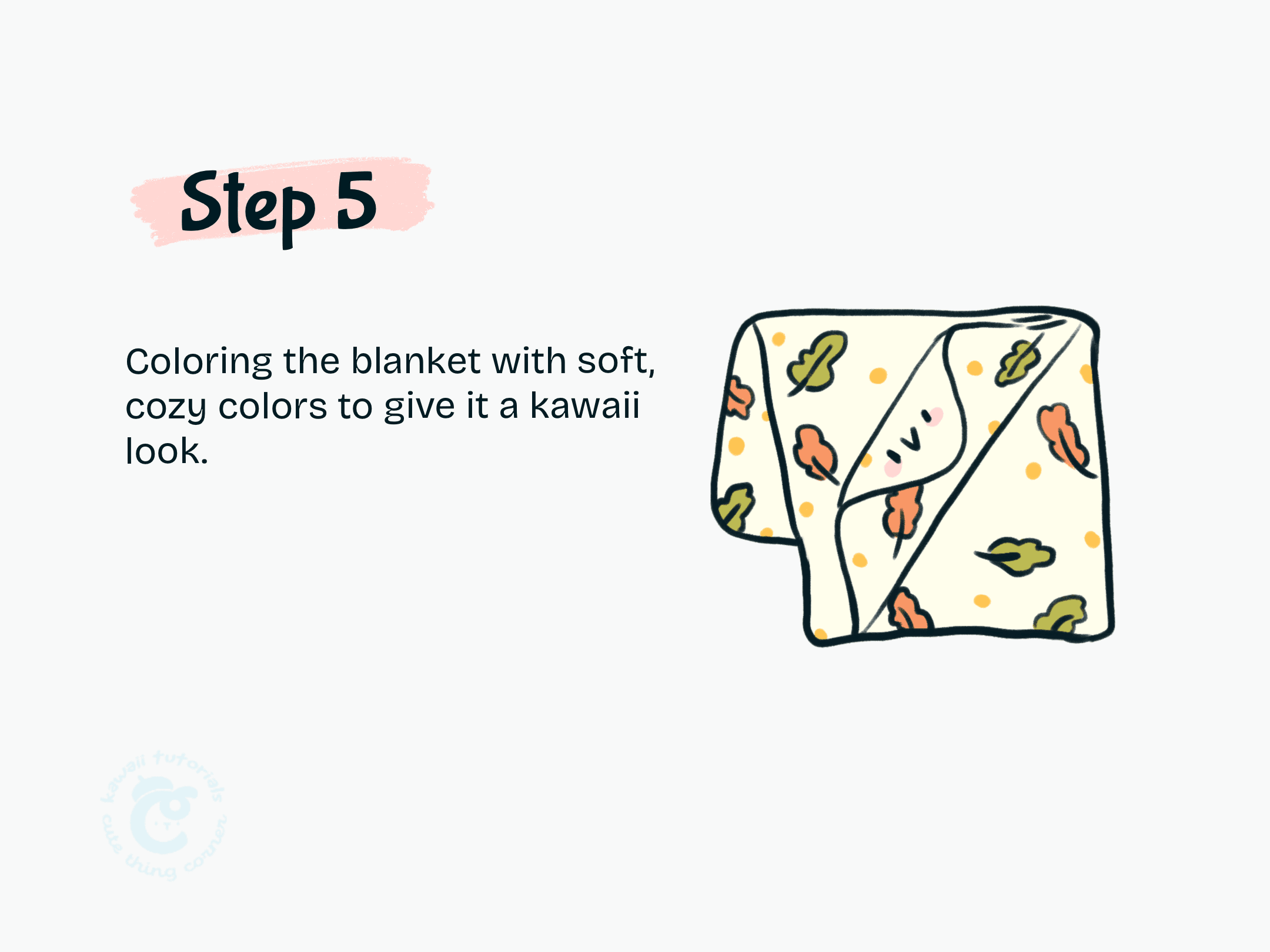 Step 5 Coloring the blanket with soft and cozy colors to give it a kawaii look