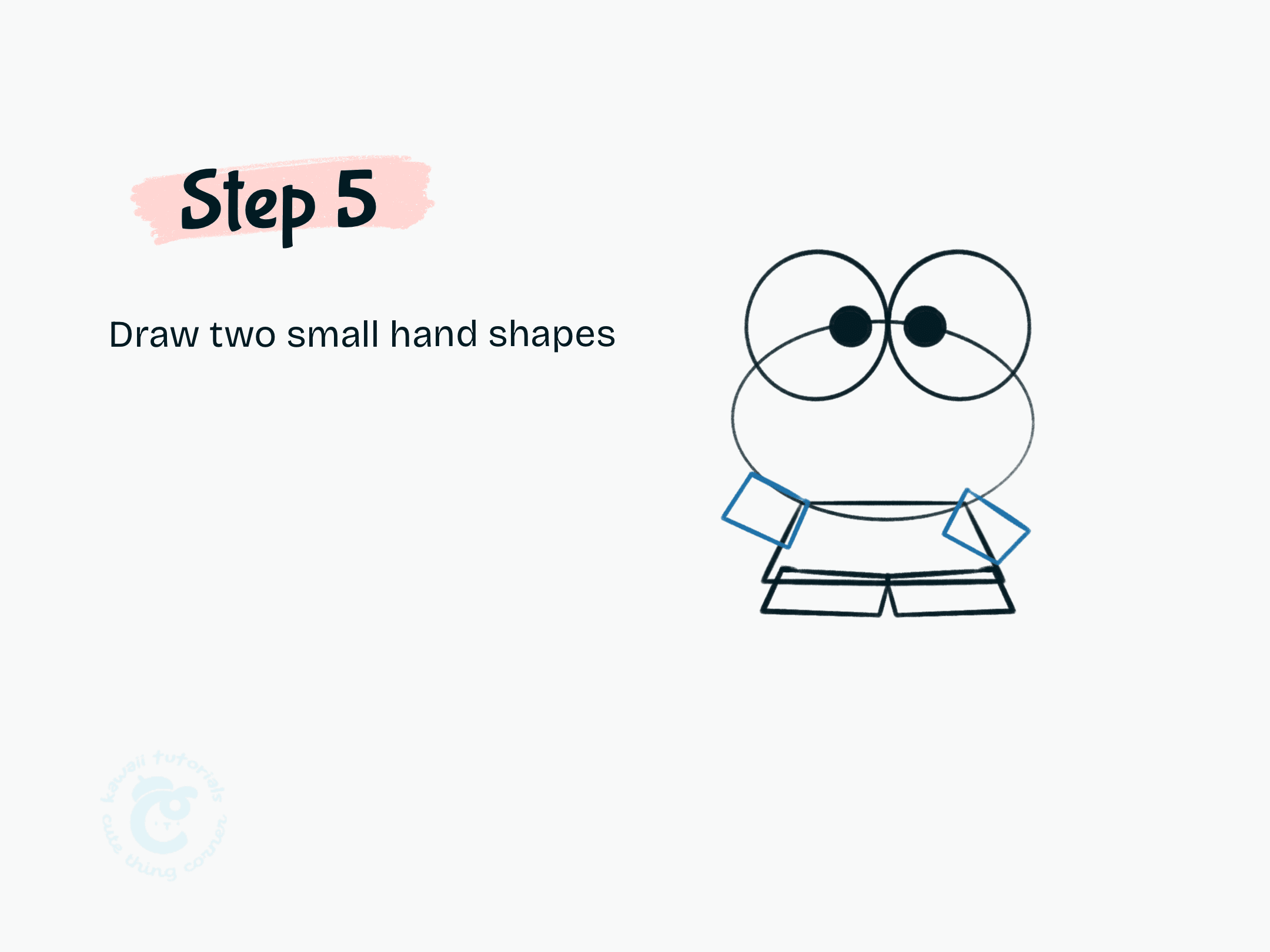 Step 5 Draw two small hand shapes