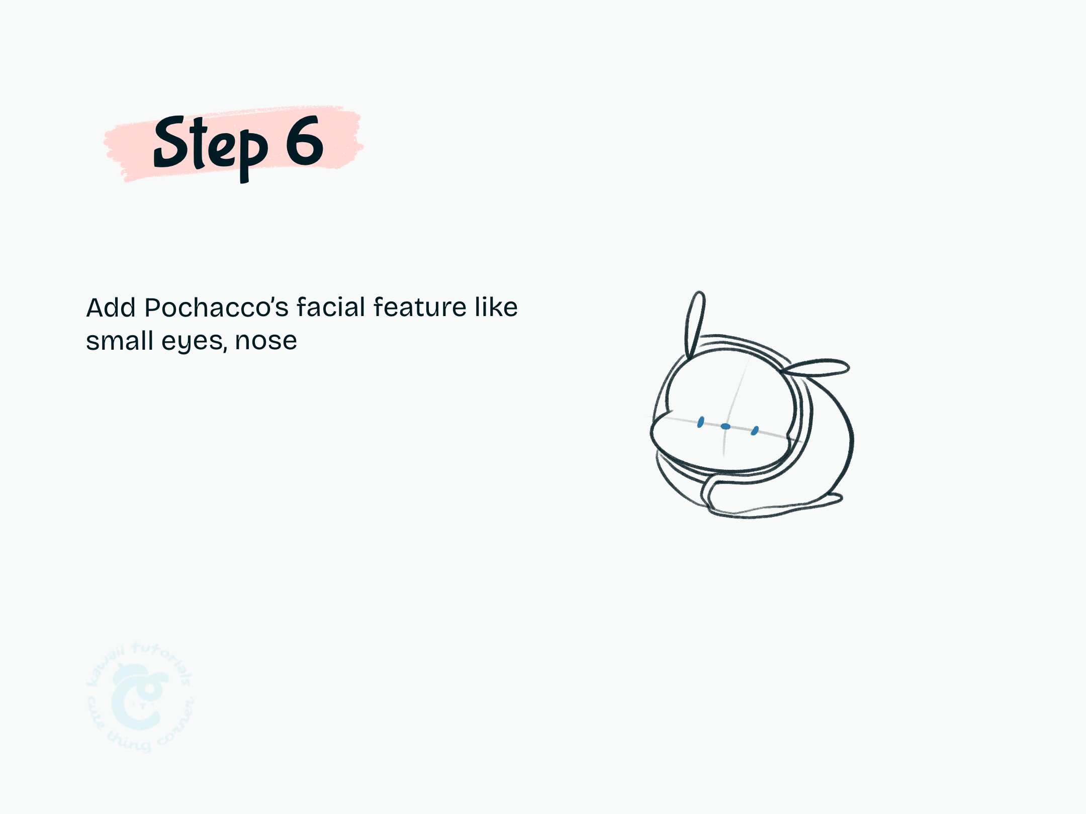 Step 6 Add Pochacco's facial feature like small eyes, nose