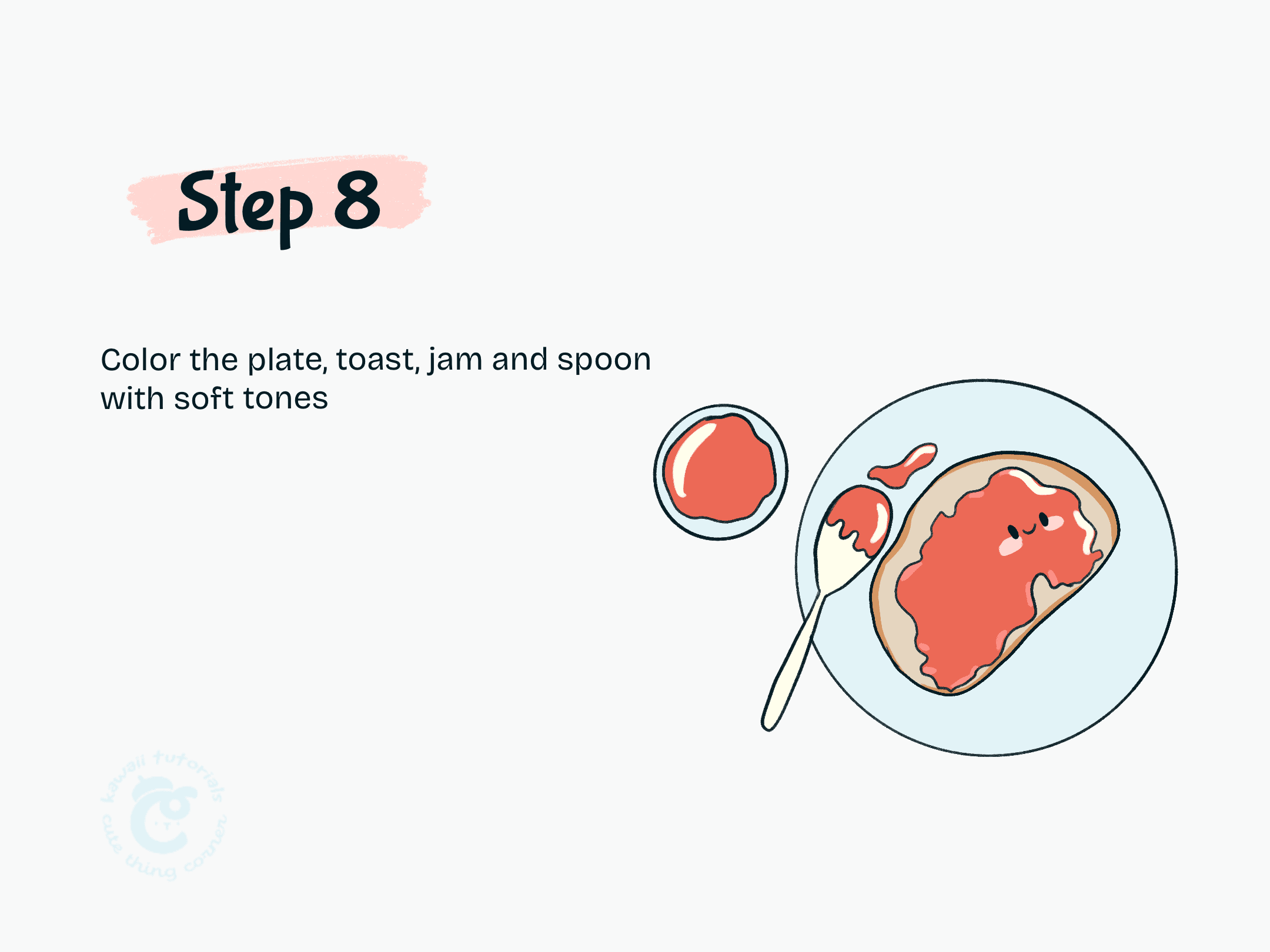 Step 8 Color the plate, toast, jam and spoon with soft tones