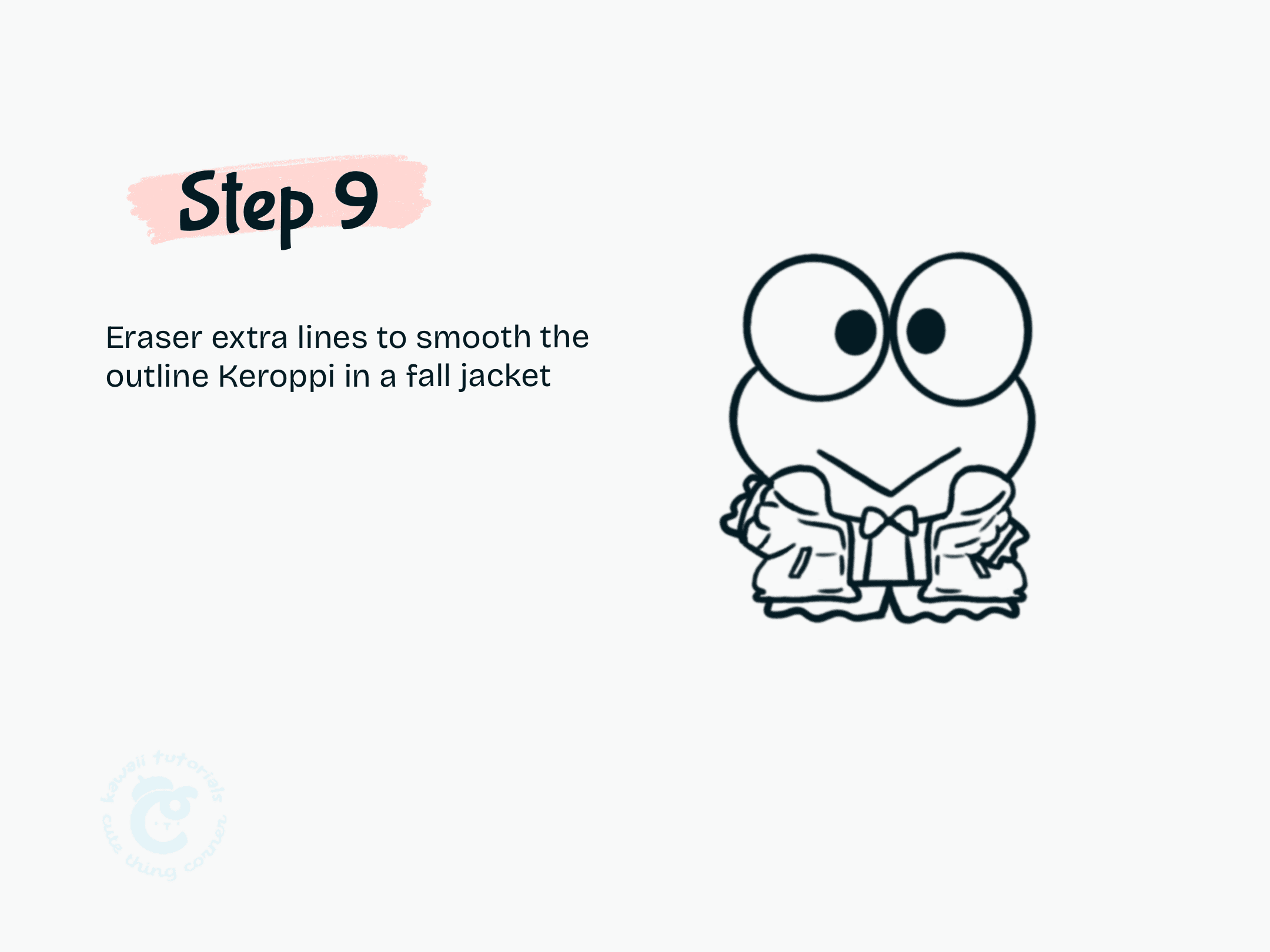 Step 9 Eraser extra lines to smooth the outline Keroppi in a fall jacket