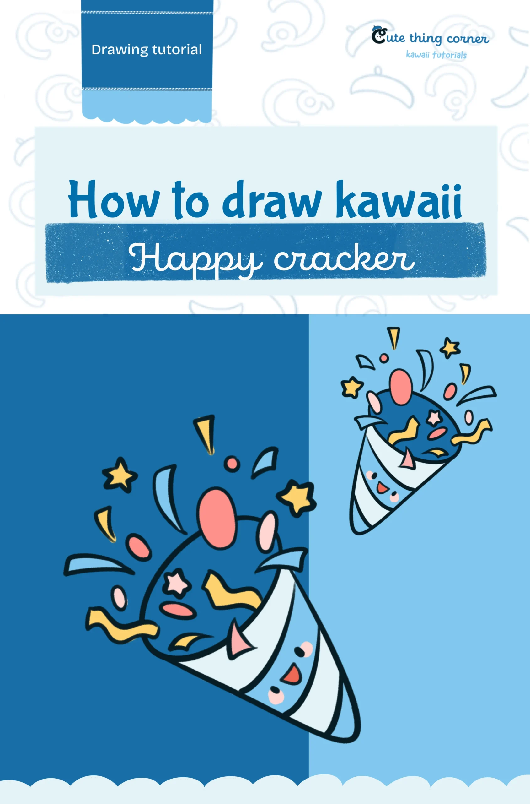 How to draw Kawaii Happy Cracker (Step-by-step)