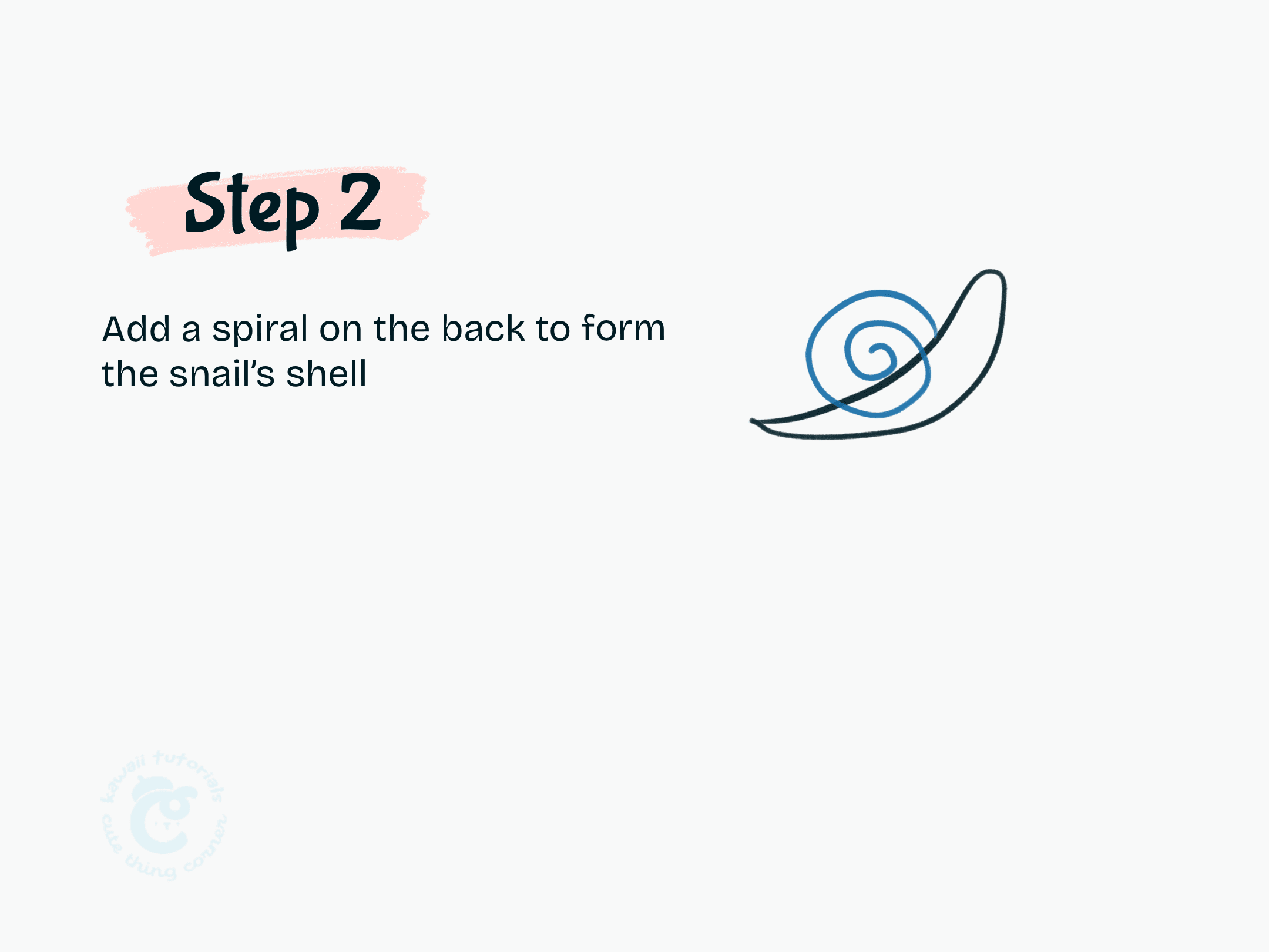 Step 2 Add a spiral on the back to form the snail's shell