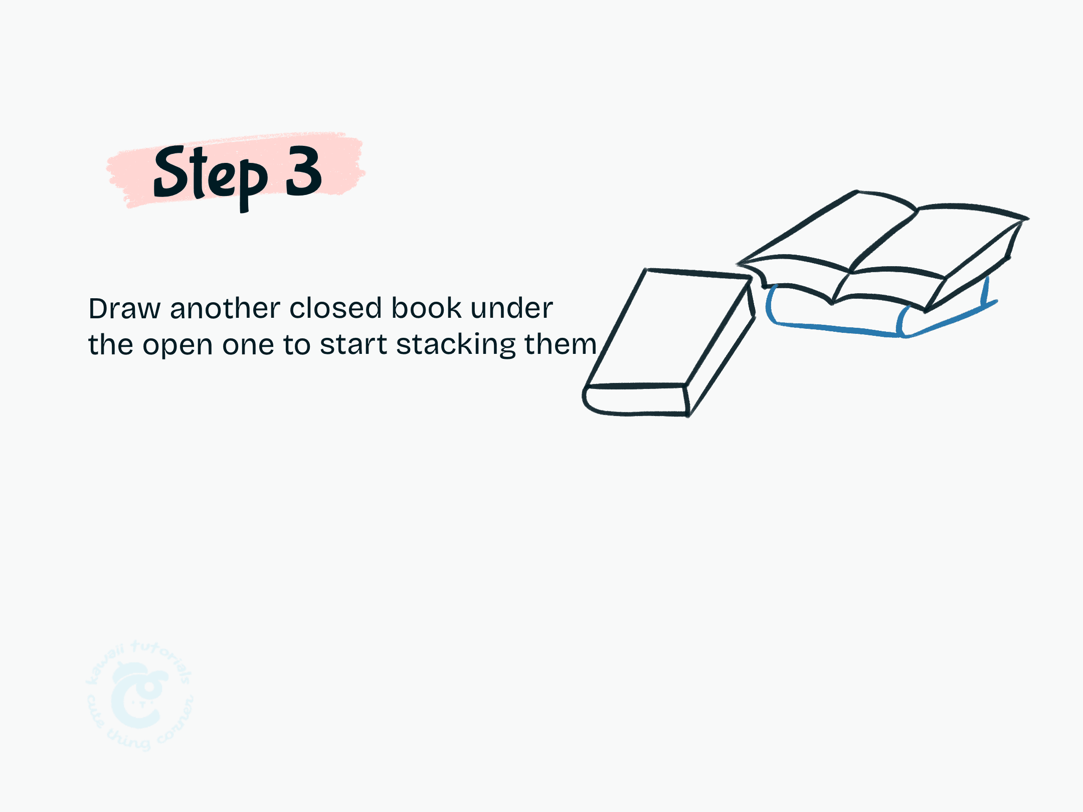 Step 3 Draw another closed book under the open one to start stacking them