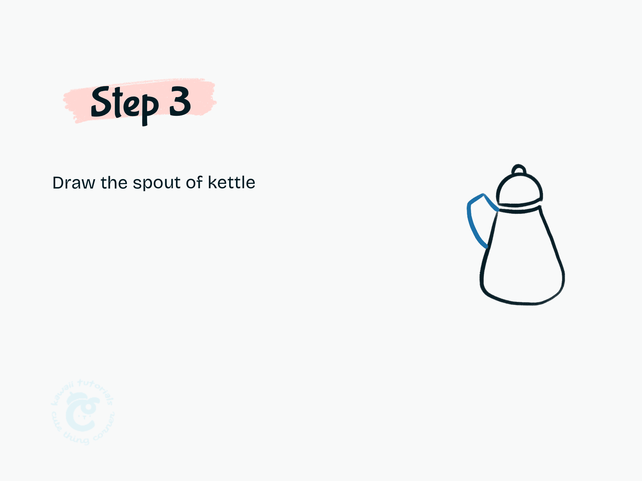 Step 3 Draw the spout of kettle