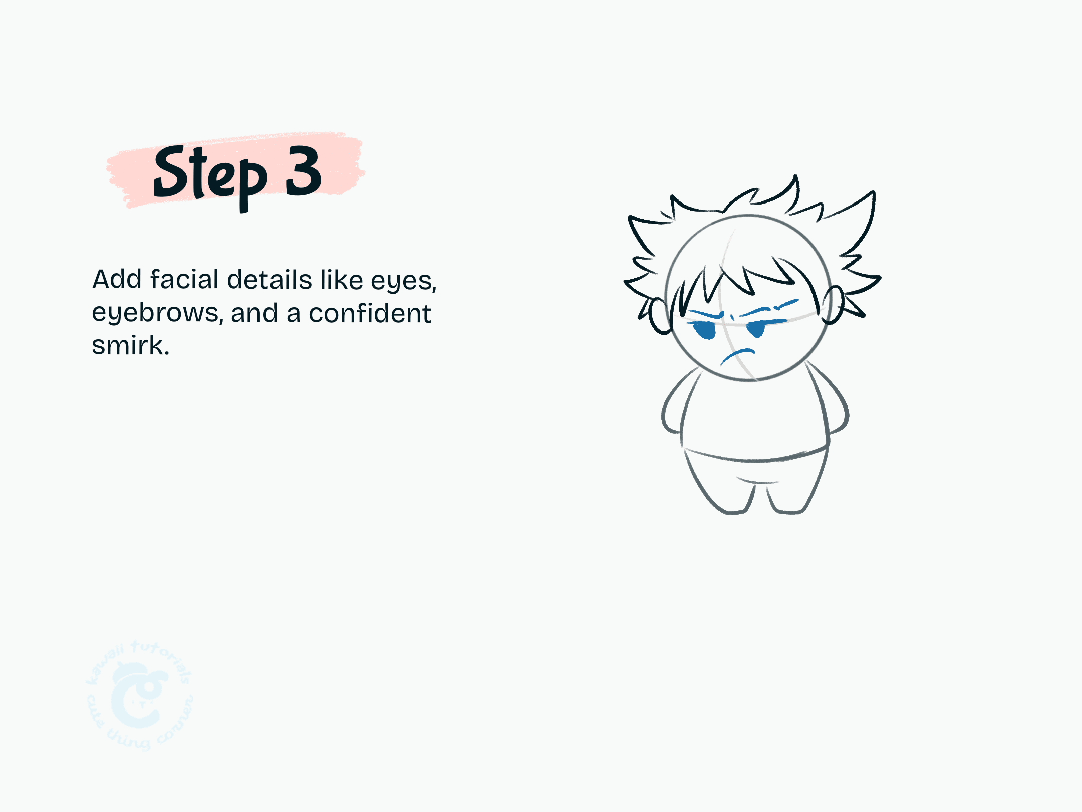 Step 3 Add facial details like eyes, eyebrows, and a confident smirk. 10