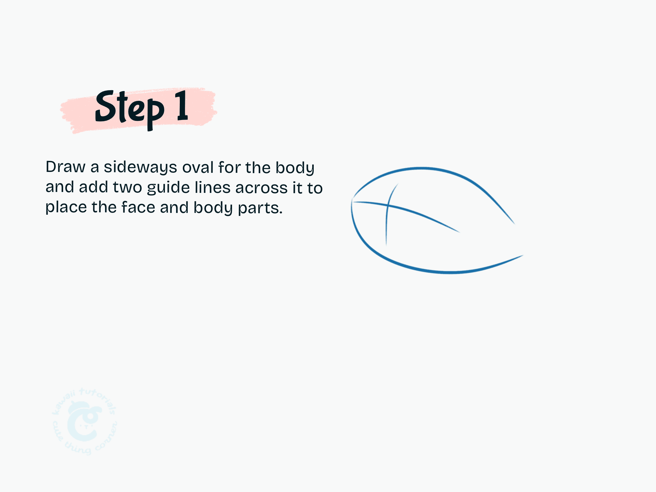Step 1 Draw a sideways oval for the body and add two guide lines across it to place the face and body parts