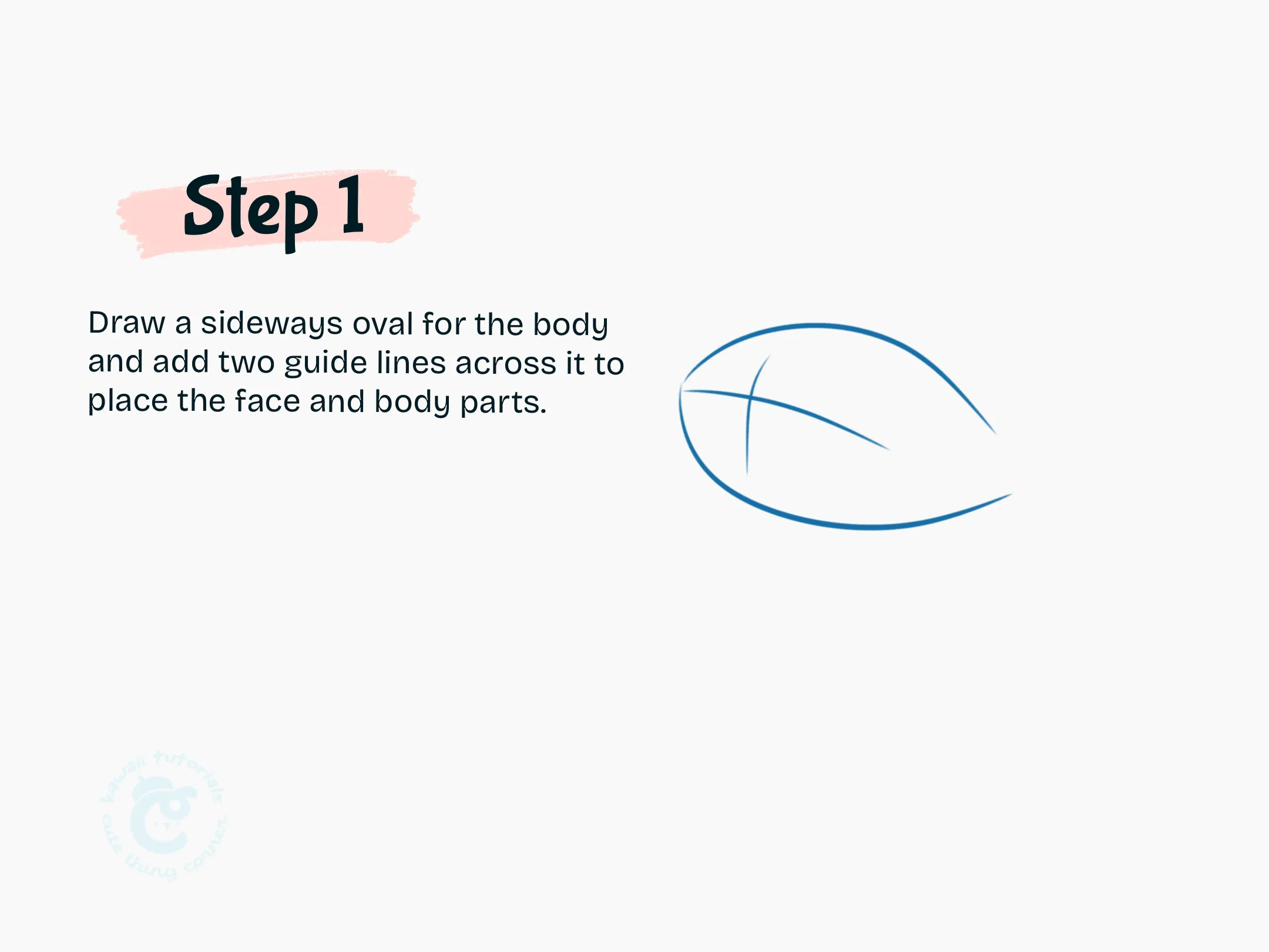 Step 1 Draw a sideways oval for the body and add two guide lines across it to place the face and body parts