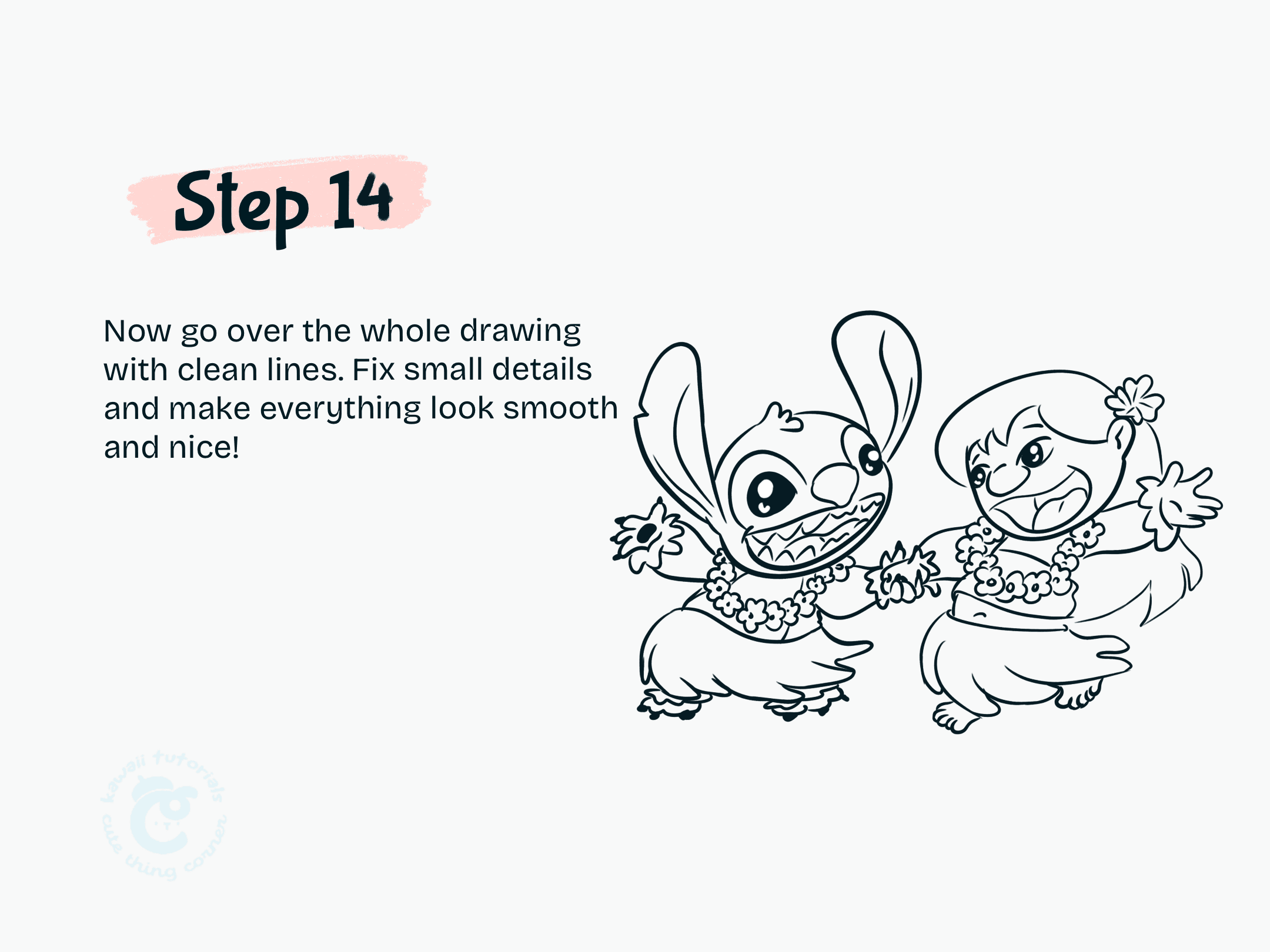 Step 14 Now go over the whole drawing with clean lines