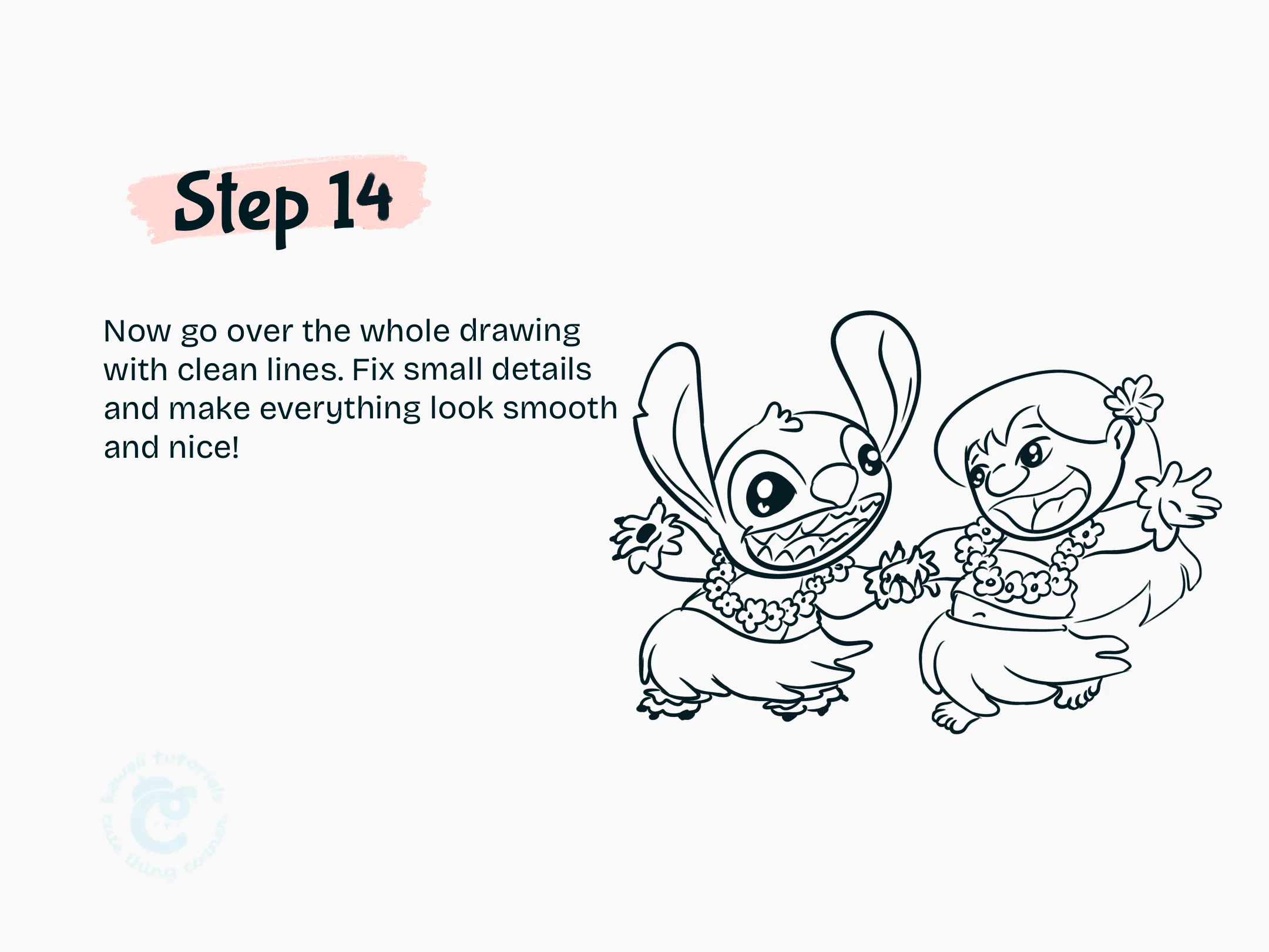 Step 14 Now go over the whole drawing with clean lines