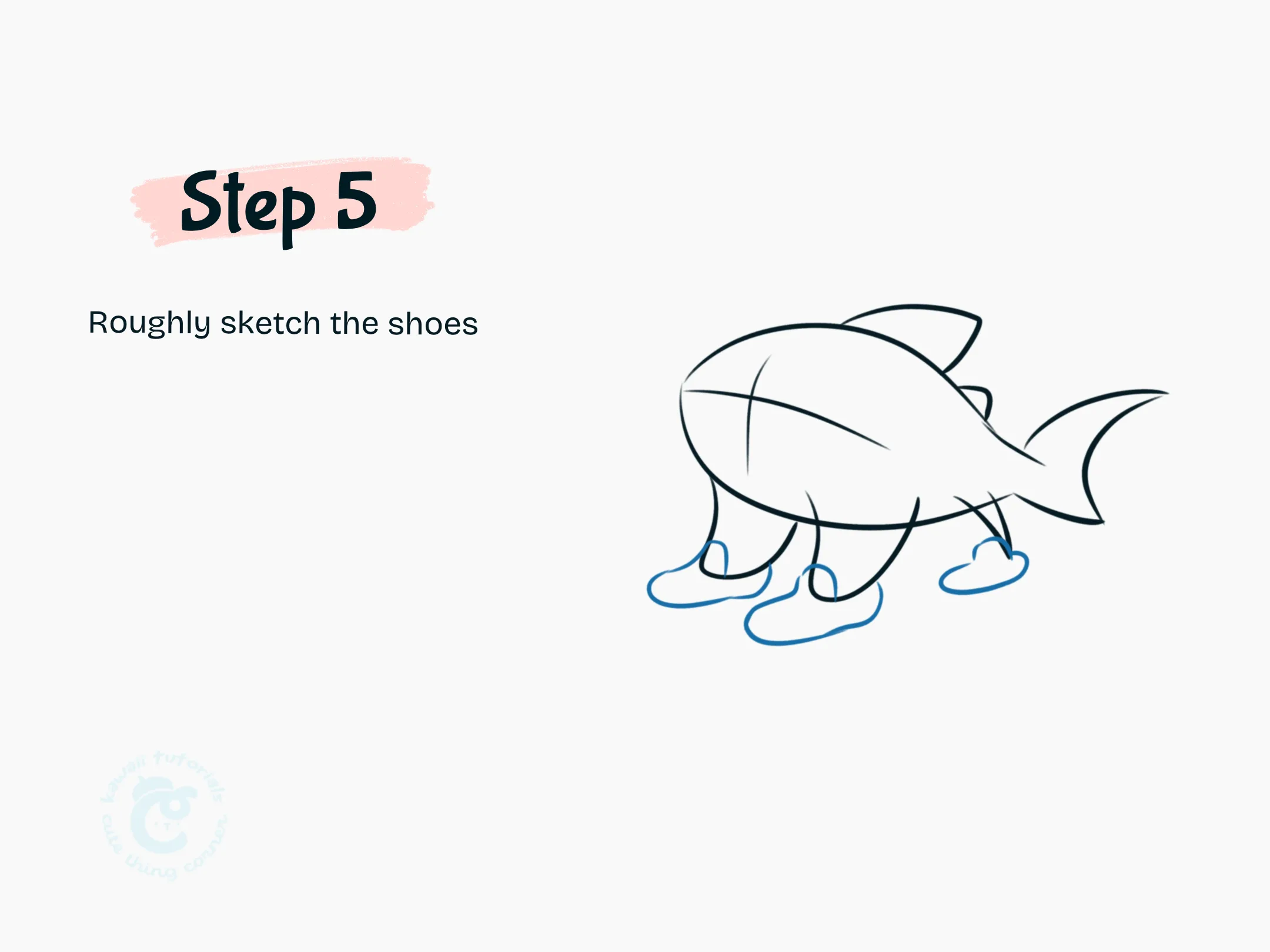 Step 5 Roughly sketch the shoes